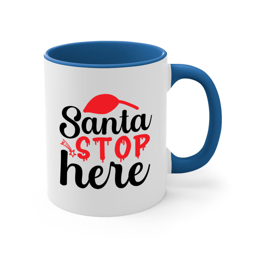 Santa stop here 352#- winter-Mug / Coffee Cup