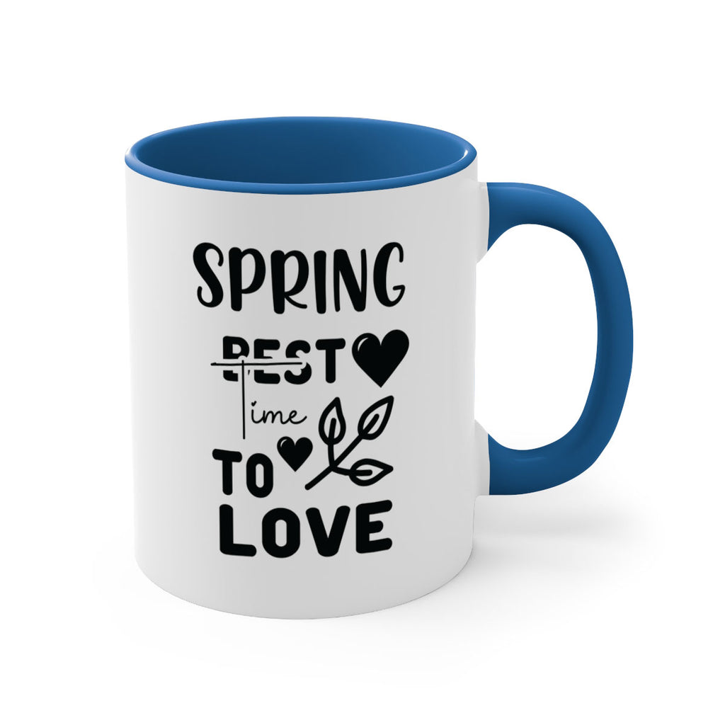 Spring Best Time to Love 413#- spring-Mug / Coffee Cup