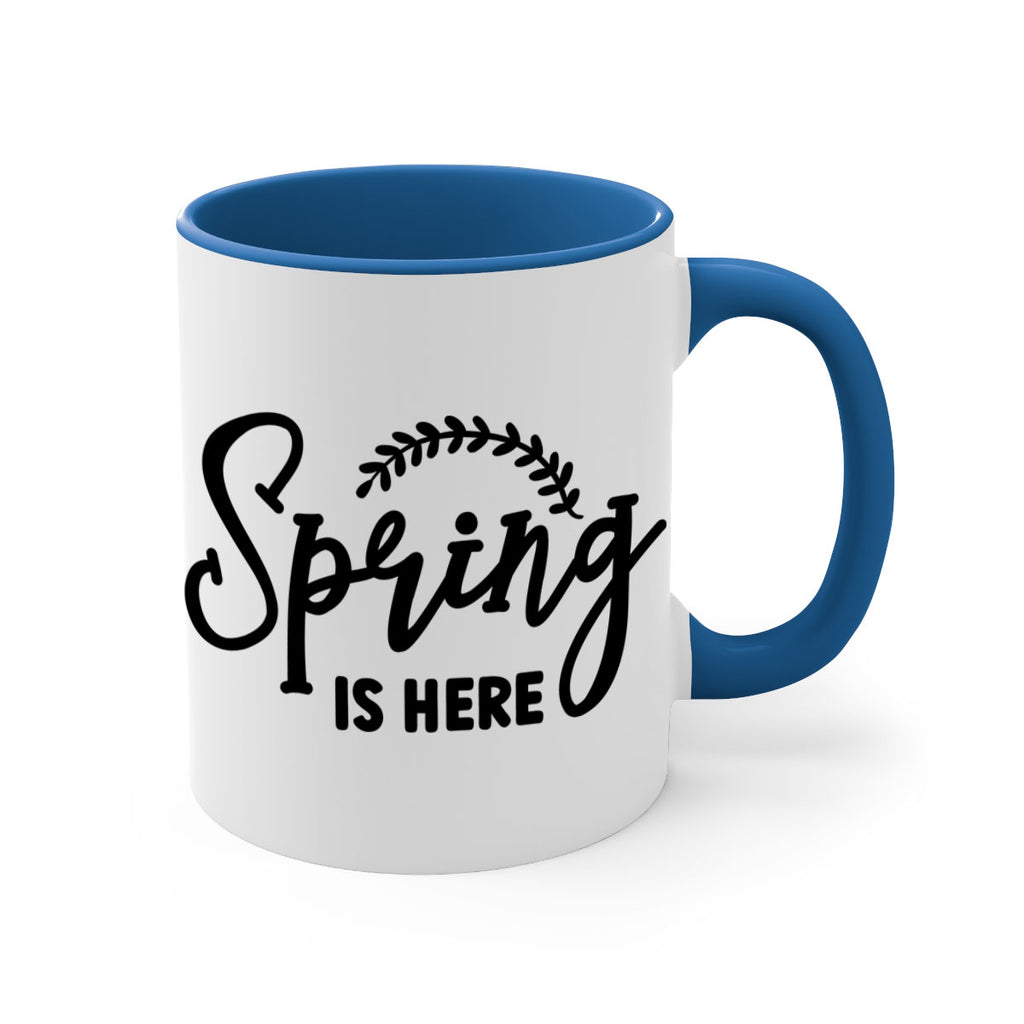 Spring is Here456#- spring-Mug / Coffee Cup