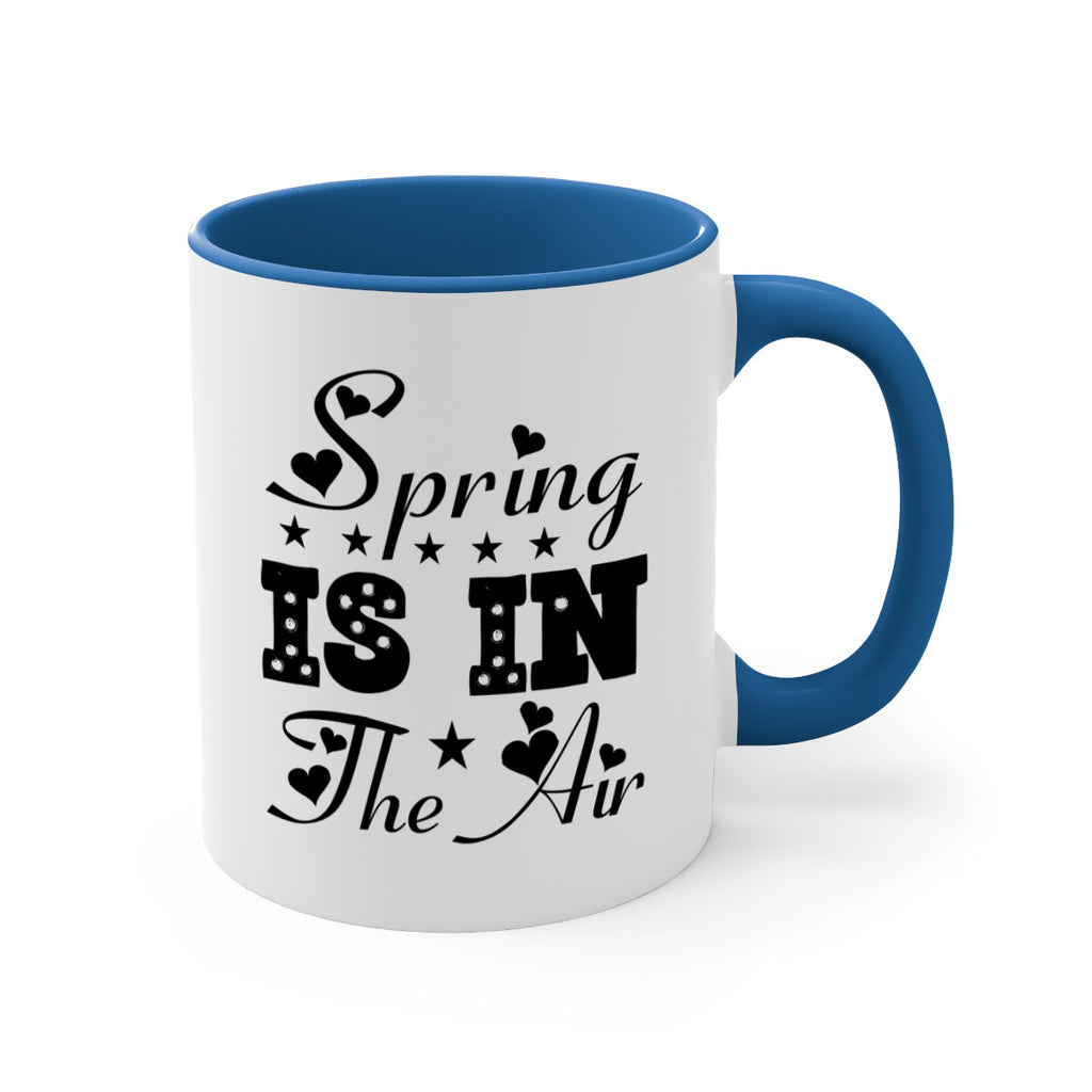 Spring is in the Air 463#- spring-Mug / Coffee Cup