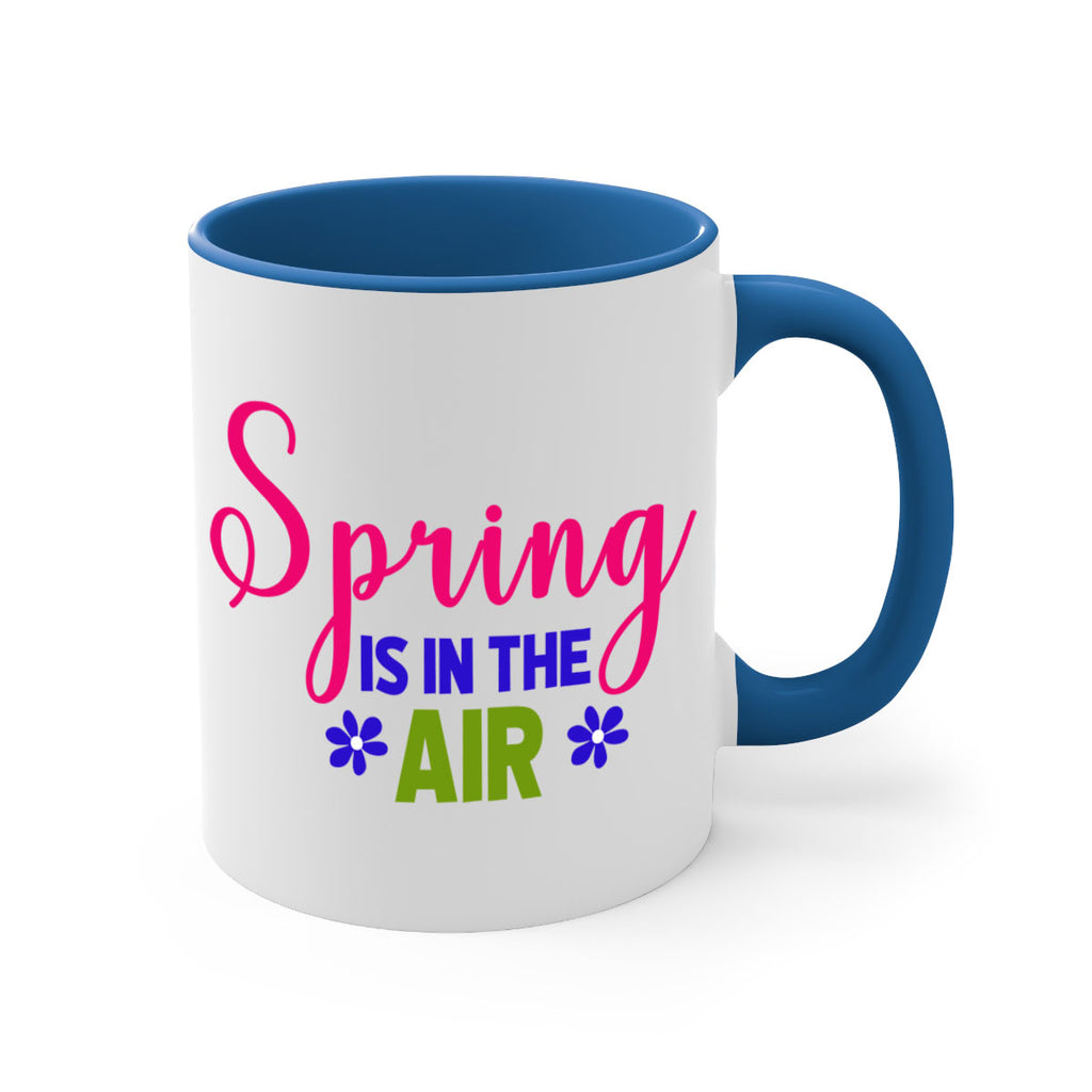 Spring is in the Air 468#- spring-Mug / Coffee Cup