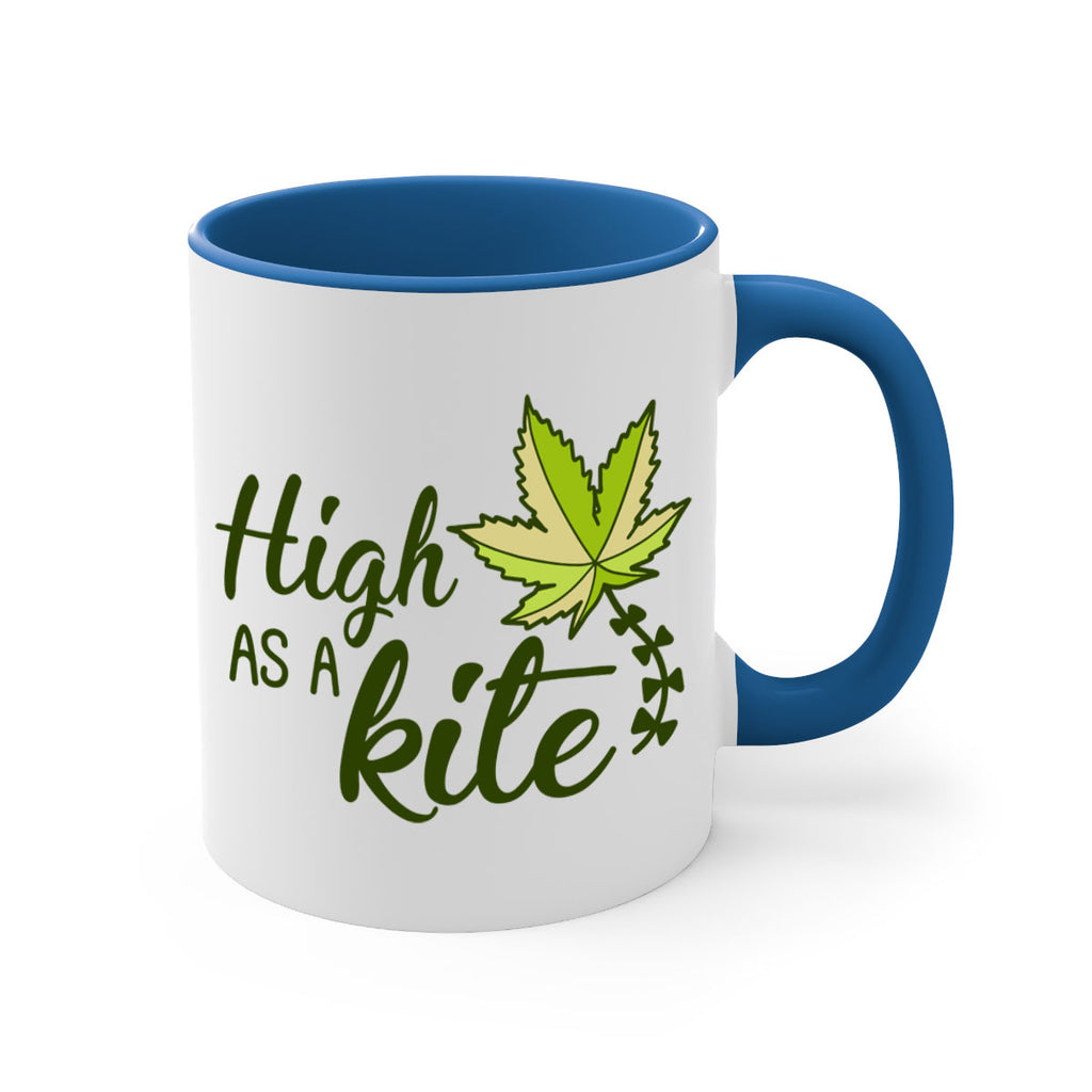 high as a kite 112#- marijuana-Mug / Coffee Cup