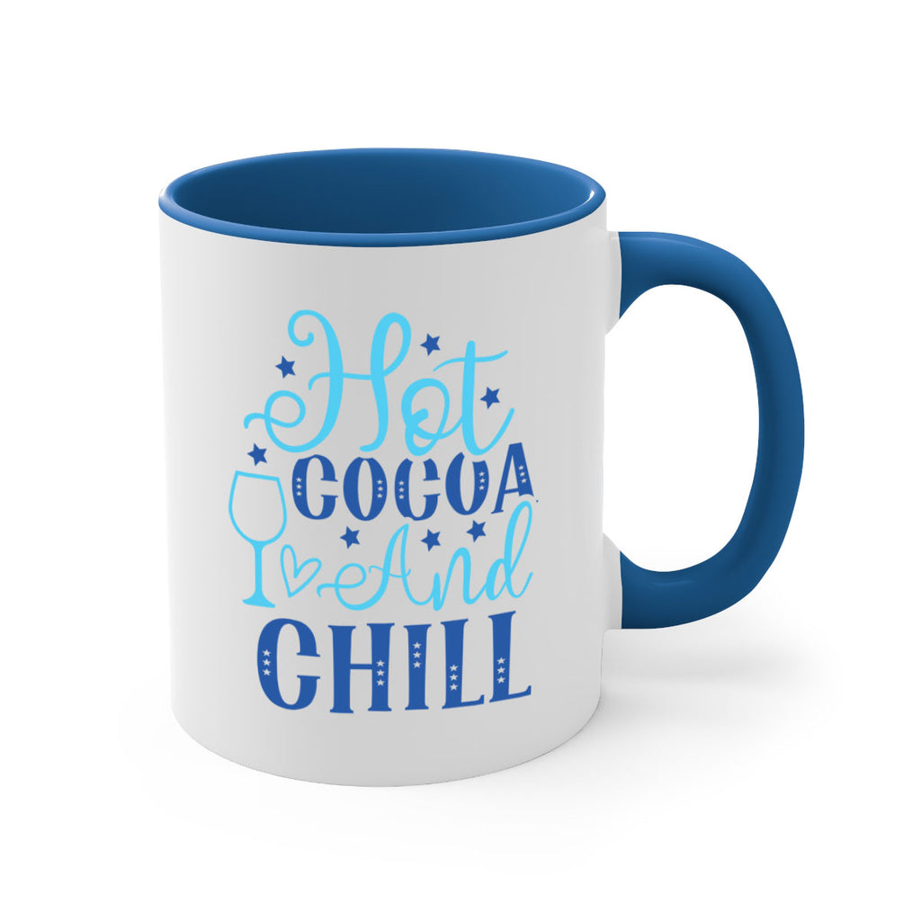 hot cocoa and chill 206#- winter-Mug / Coffee Cup
