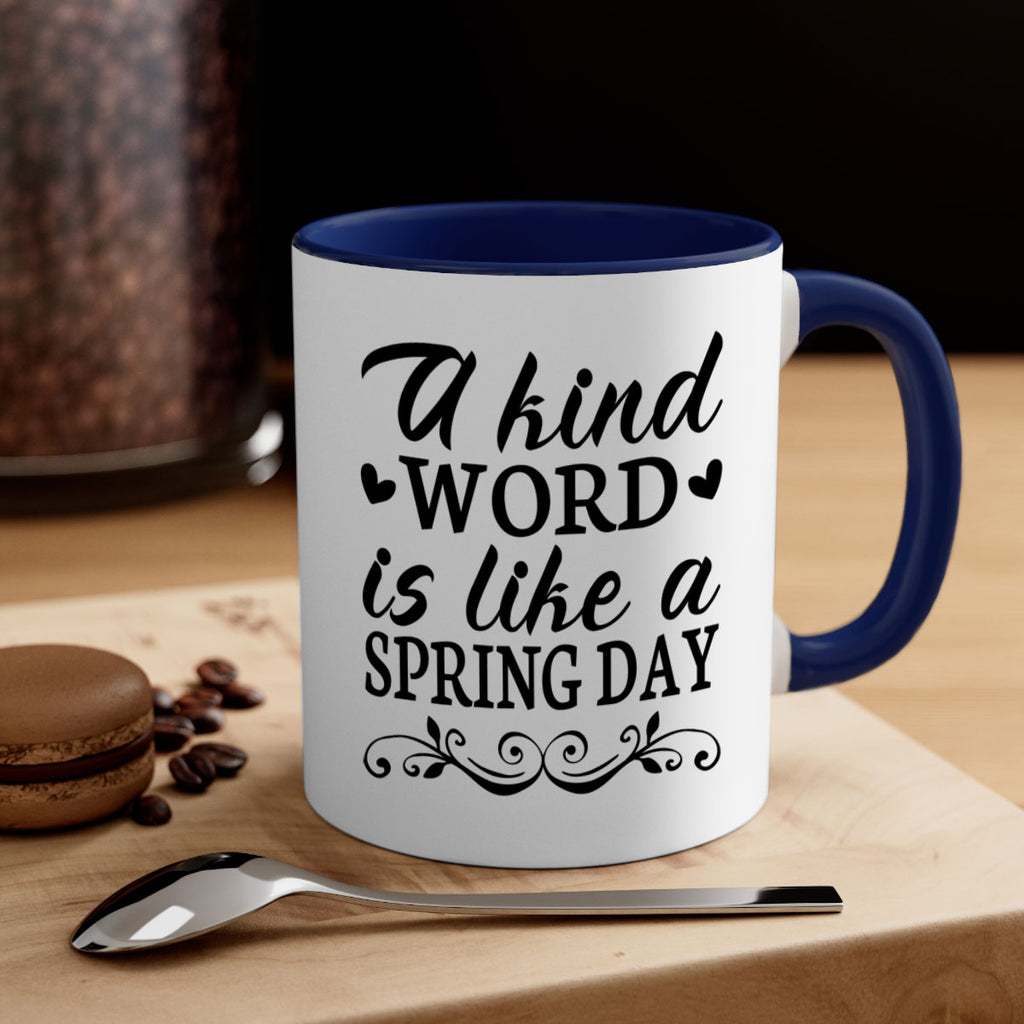 A kind word is like 14#- spring-Mug / Coffee Cup