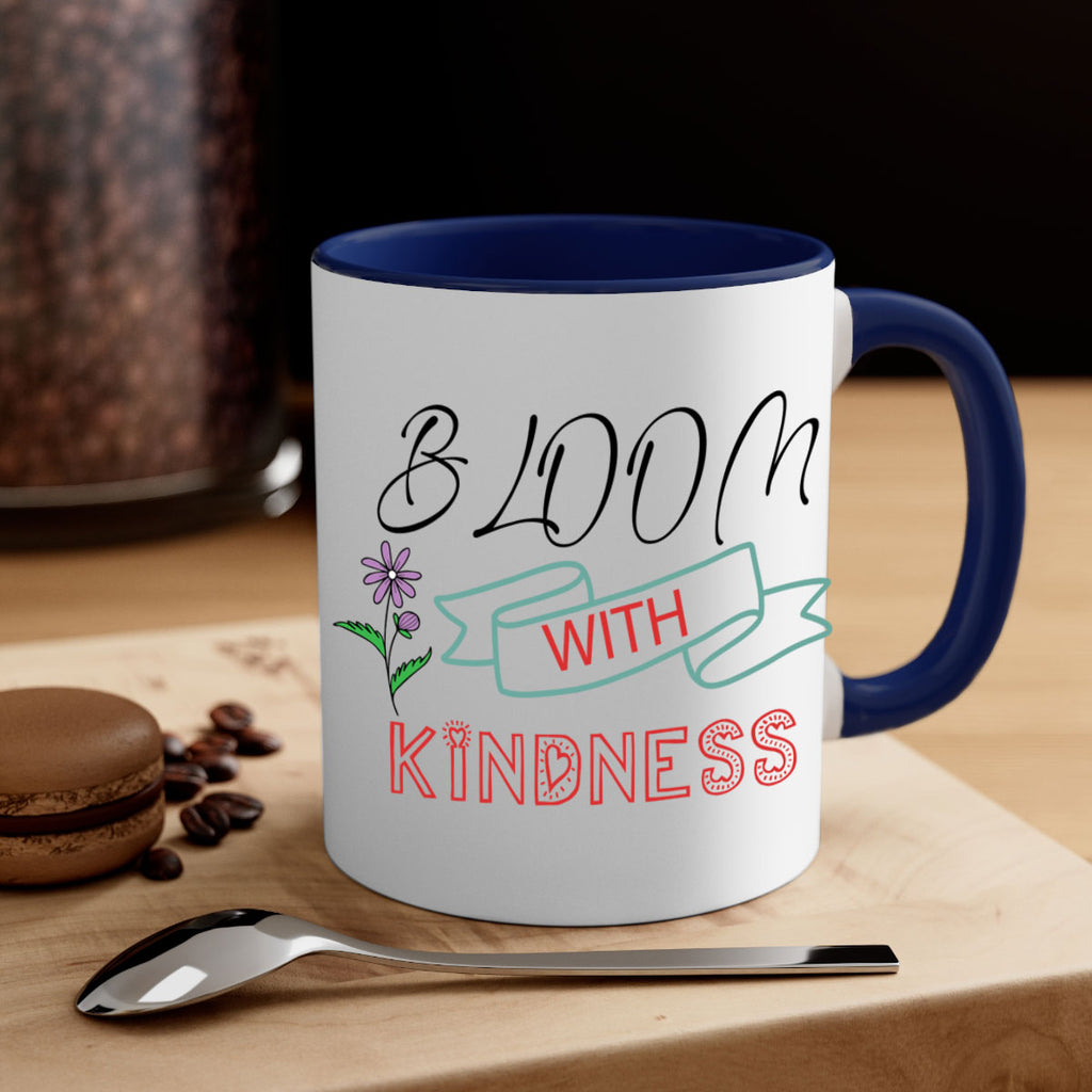 Bloom with kindness  91#- spring-Mug / Coffee Cup