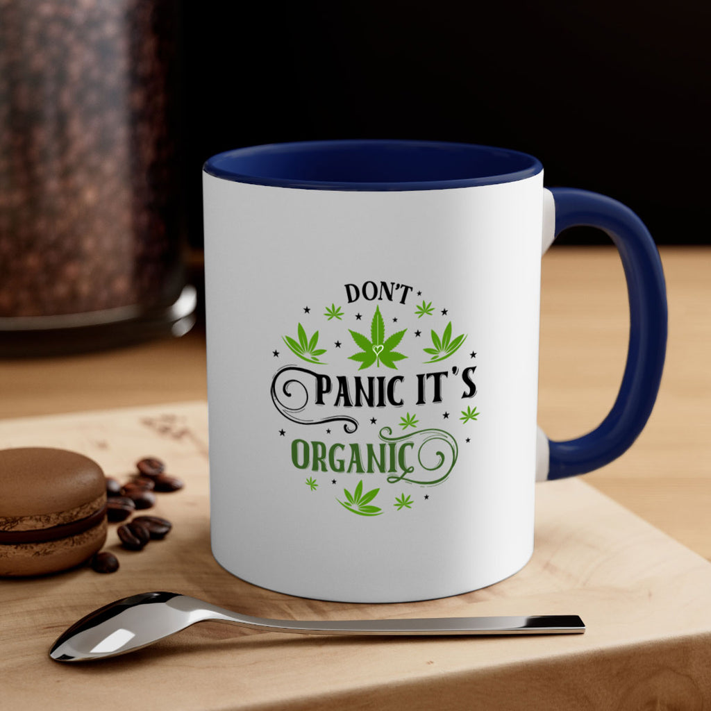 Dont Panic Its Organic 71#- marijuana-Mug / Coffee Cup