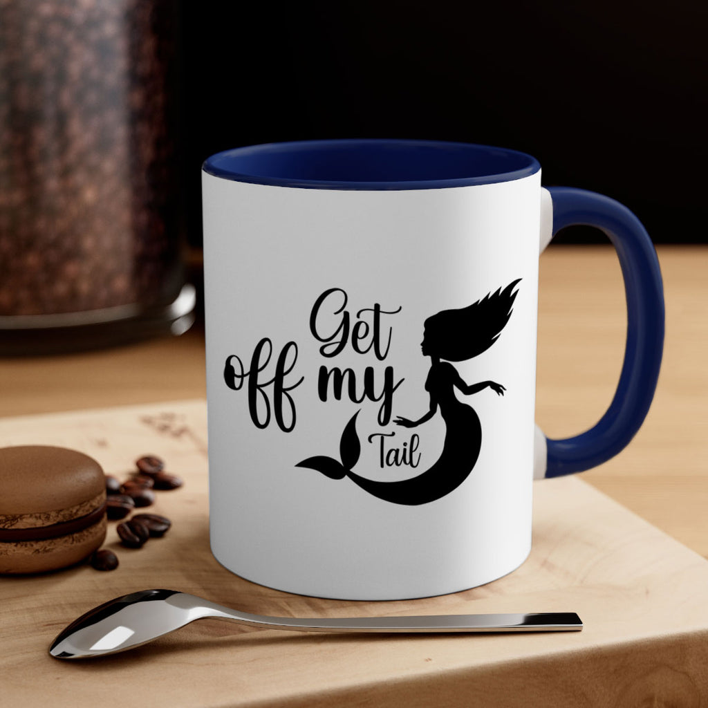 Get off my tail 181#- mermaid-Mug / Coffee Cup