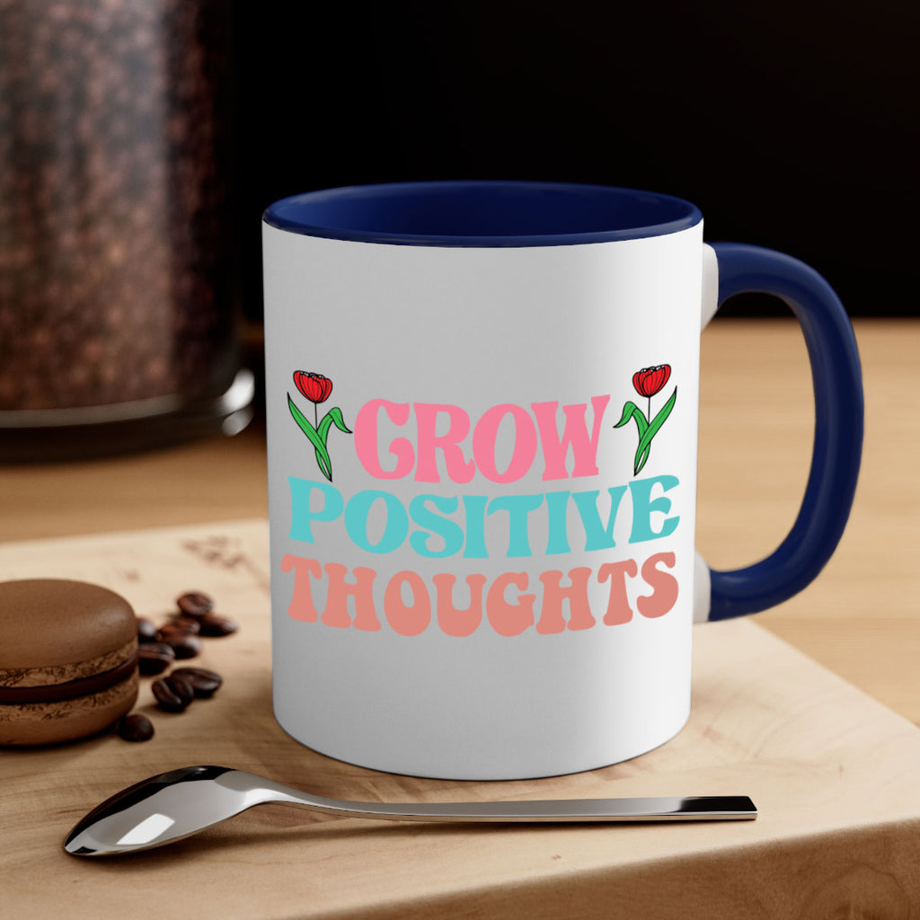 Grow Positive Thoughts  153#- spring-Mug / Coffee Cup