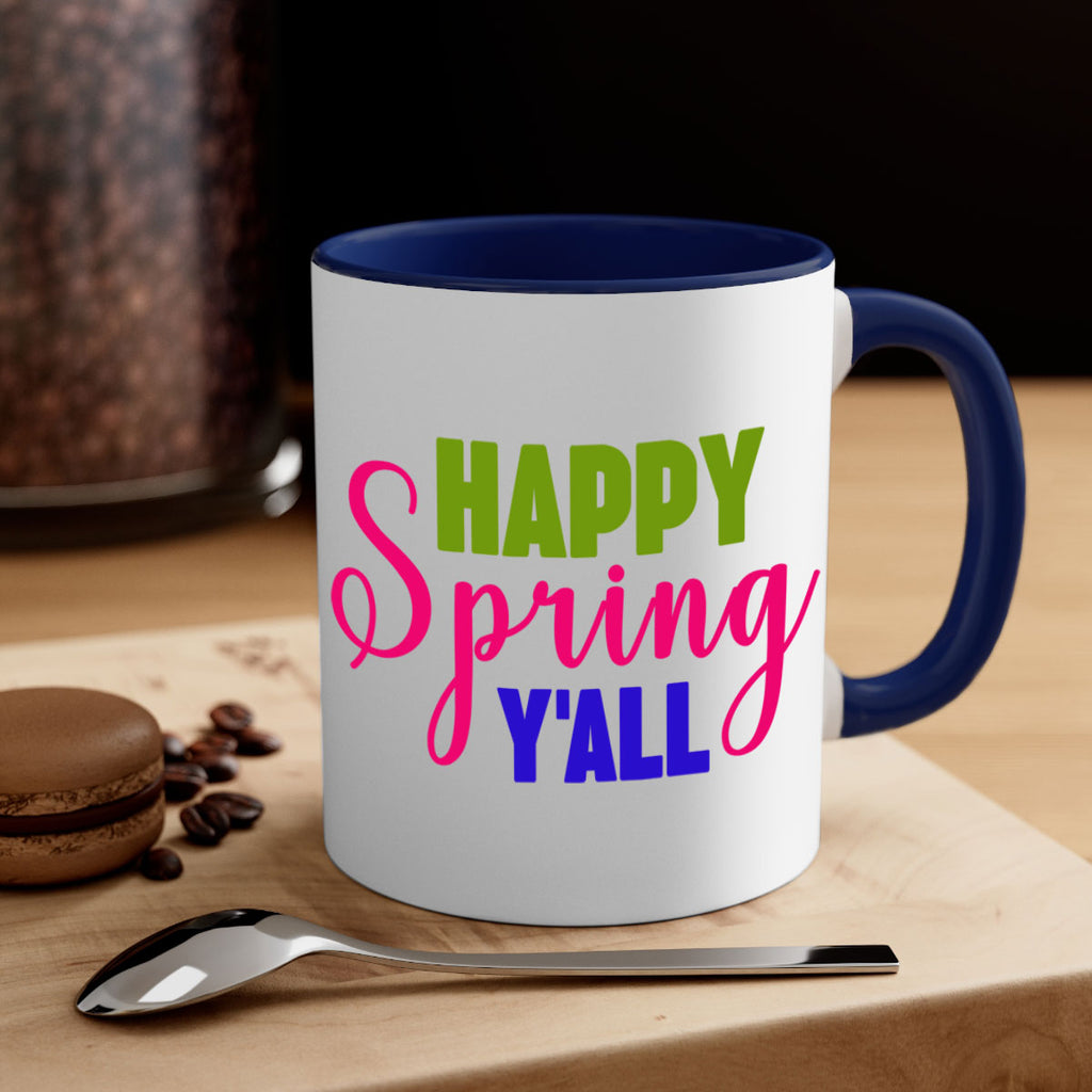 Happy Spring Y'all 168#- spring-Mug / Coffee Cup