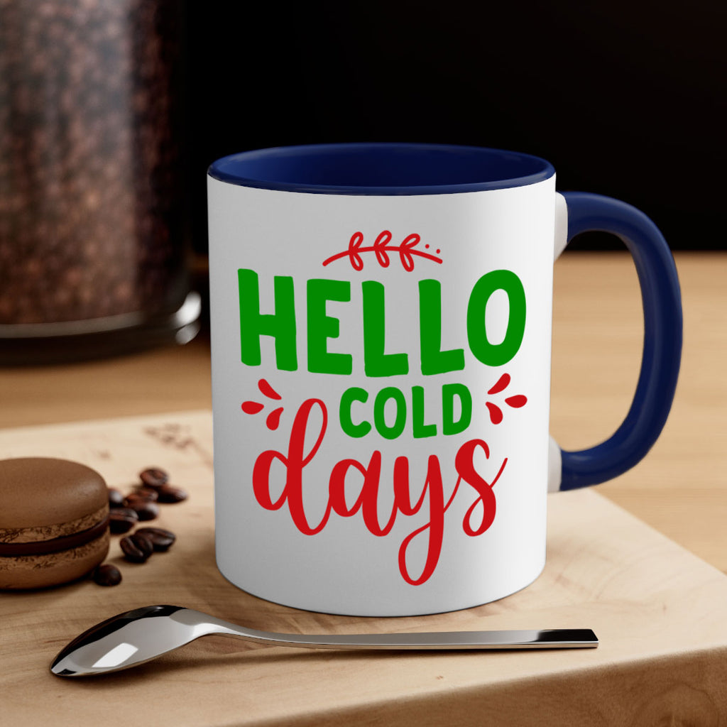 Hello Cold Days 151#- winter-Mug / Coffee Cup