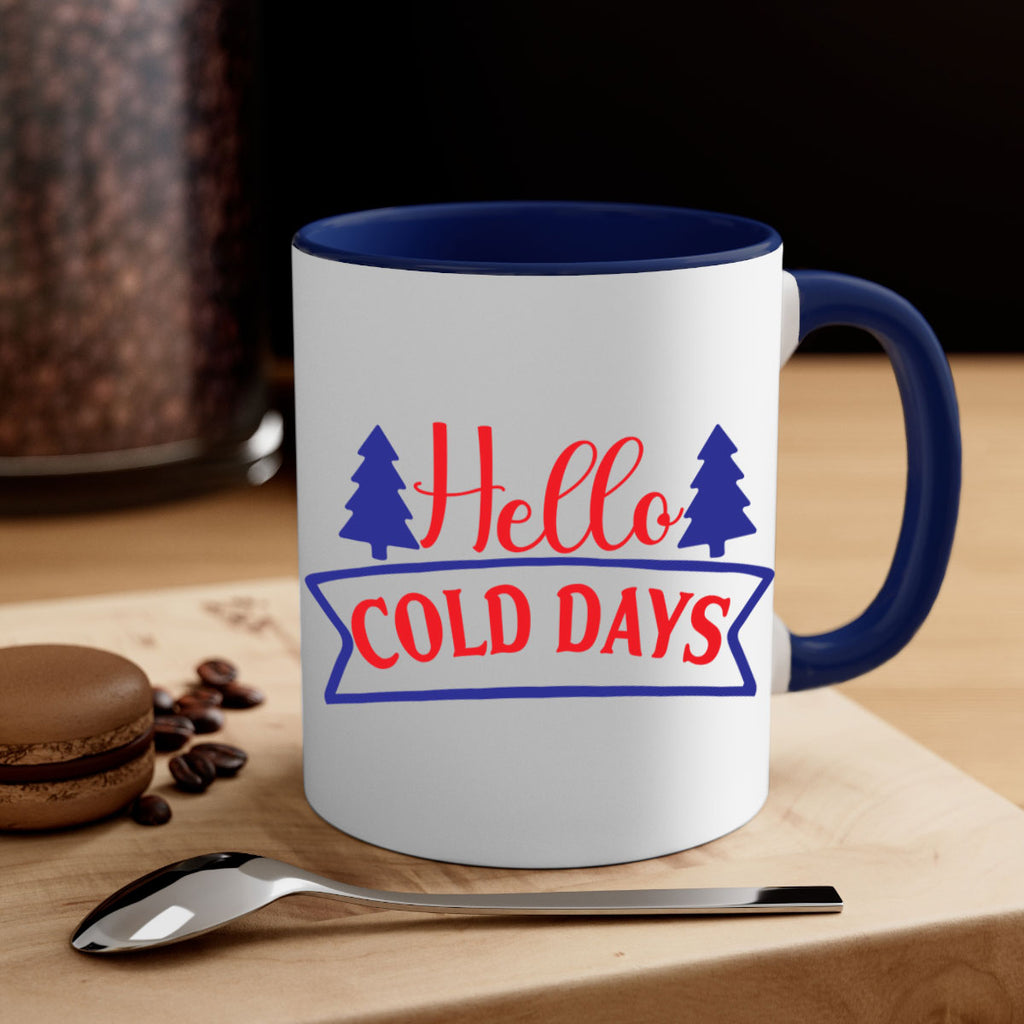 Hello Cold Days 172#- winter-Mug / Coffee Cup