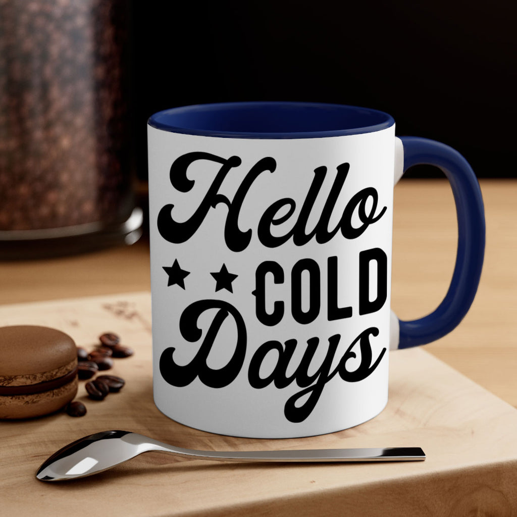 Hello Cold Days 174#- winter-Mug / Coffee Cup