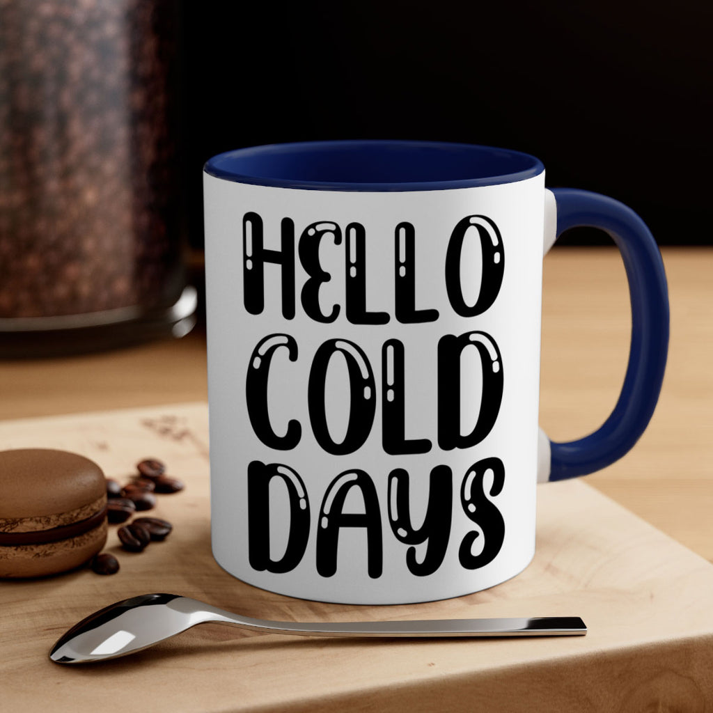 Hello Cold Days 175#- winter-Mug / Coffee Cup