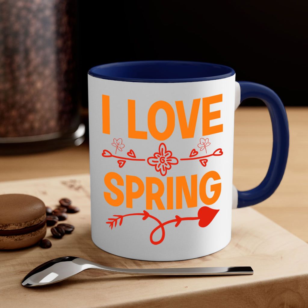 I love spring 271#- spring-Mug / Coffee Cup