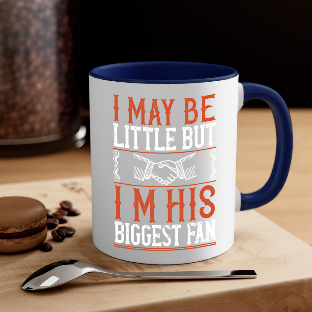 I may be little but i’m his biggest fan 1100#- basketball-Mug / Coffee Cup