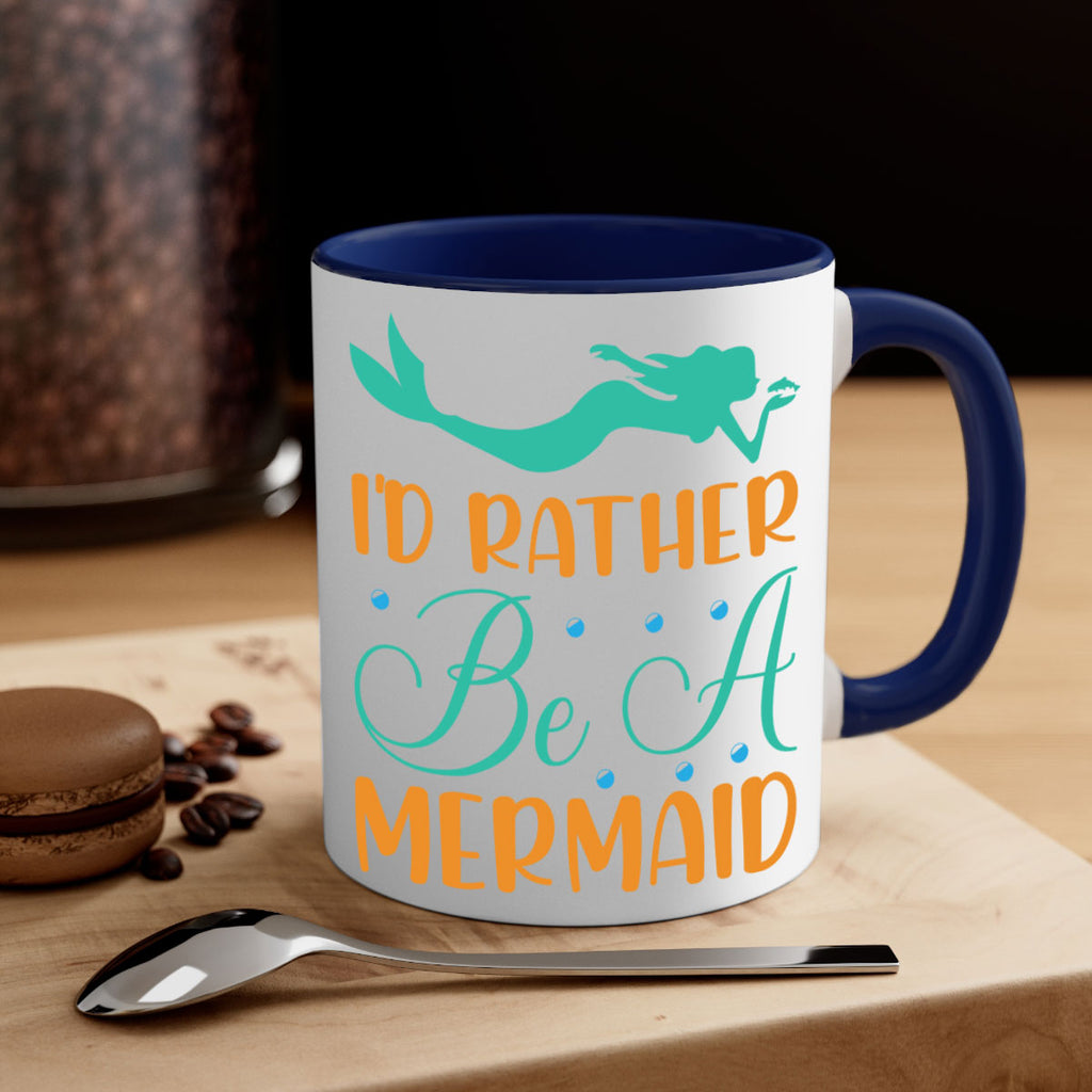Id Rather Be a Mermaid 238#- mermaid-Mug / Coffee Cup