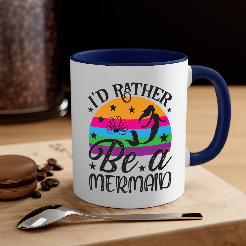Id rather be a mermaid 236#- mermaid-Mug / Coffee Cup