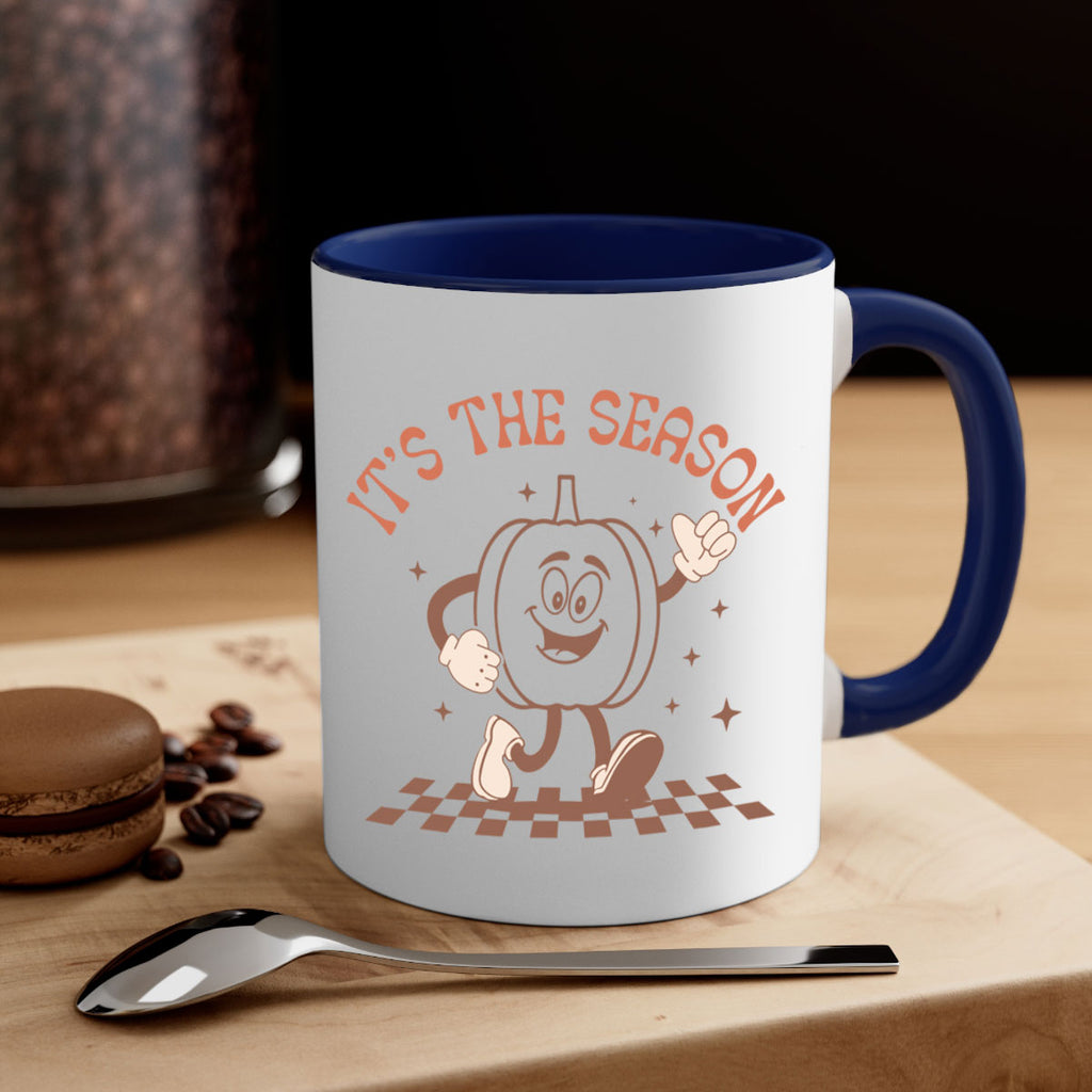 Its The Season 378#- fall-Mug / Coffee Cup