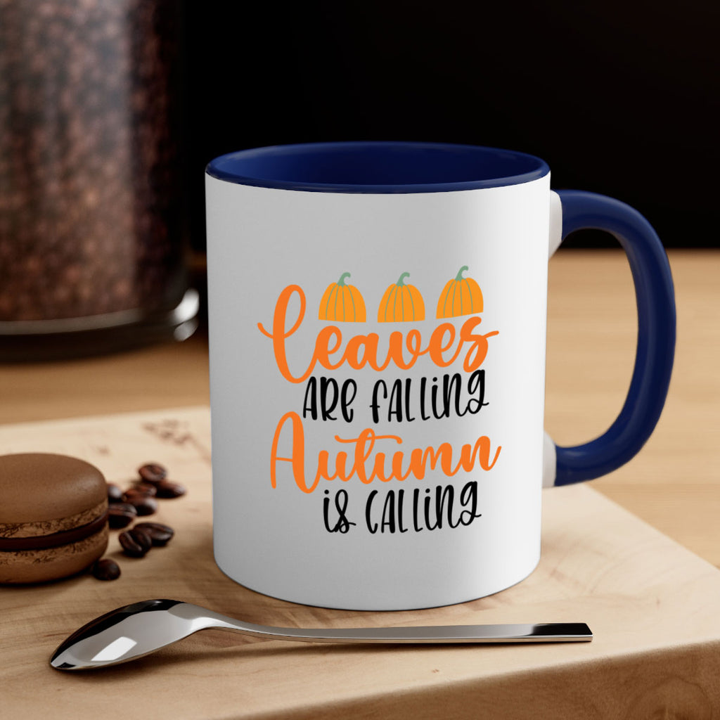 Leaves Are Falling Autumn Is Calling 391#- fall-Mug / Coffee Cup
