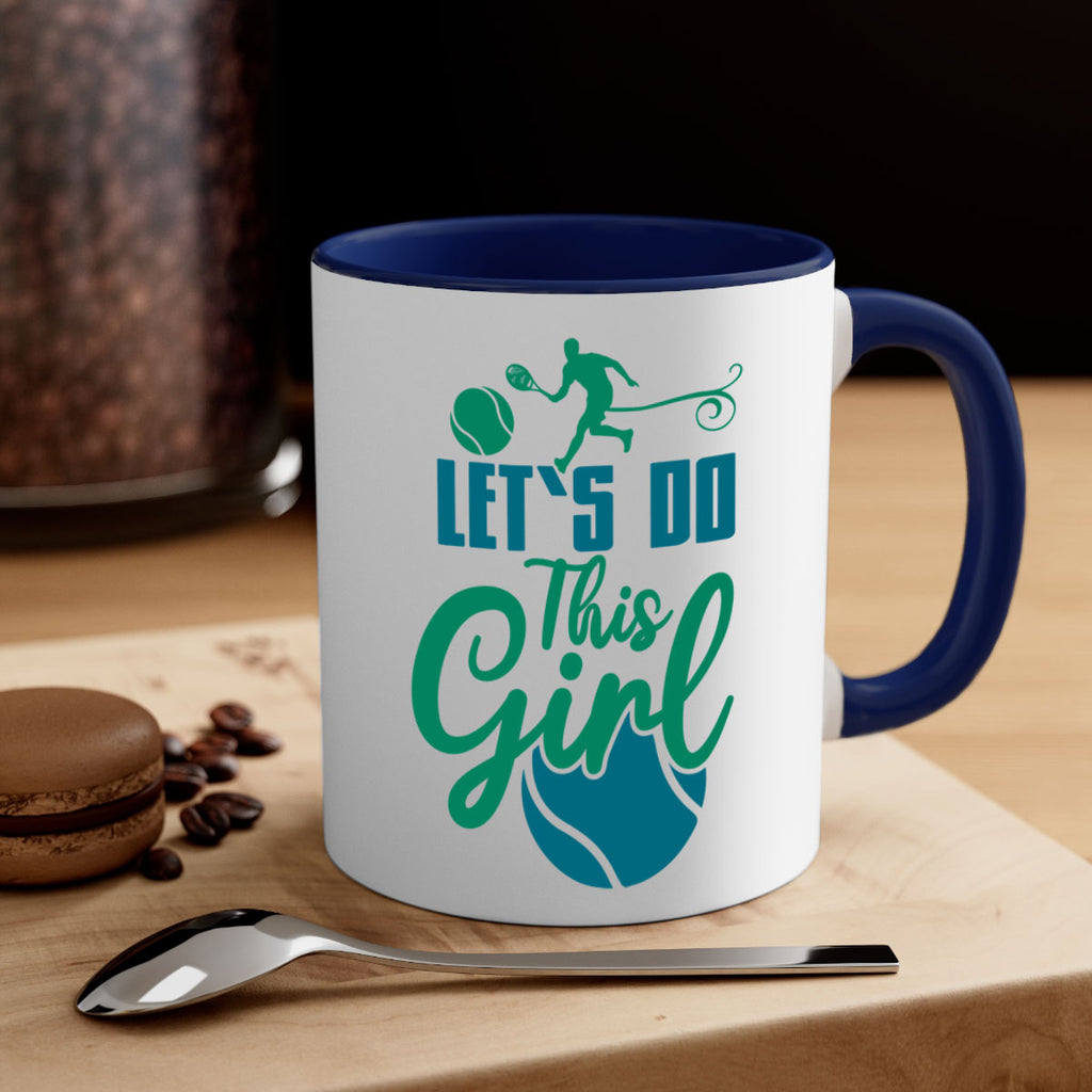 LetS Do This Girl 914#- tennis-Mug / Coffee Cup