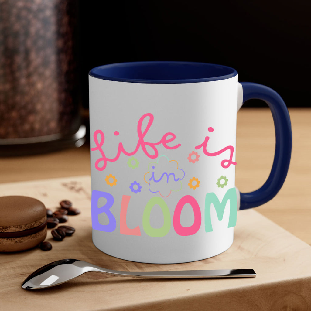 Life is in bloom299#- spring-Mug / Coffee Cup