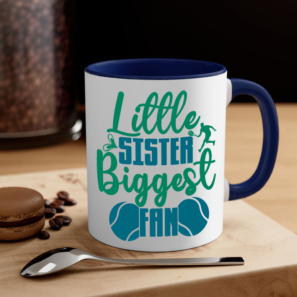 Little Sister Biggest Fan 871#- tennis-Mug / Coffee Cup