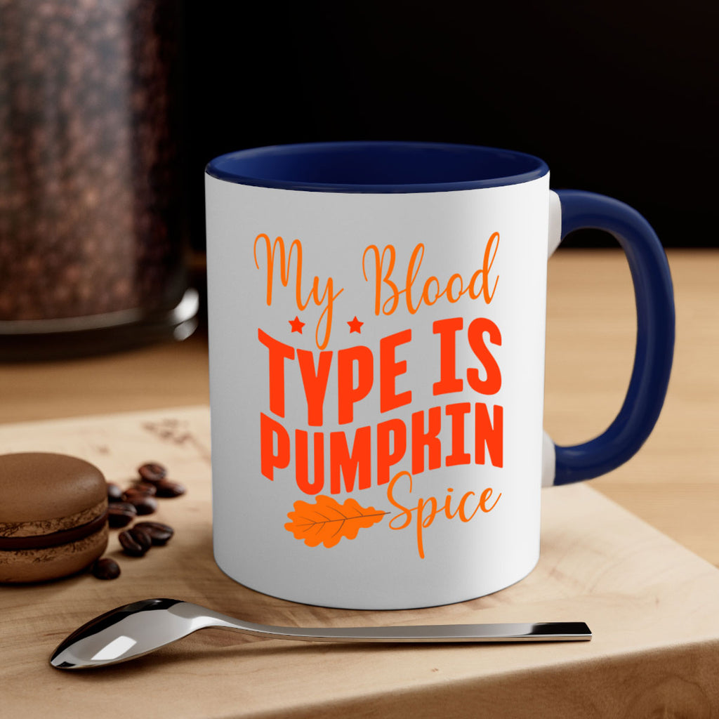 My Blood Type Is Pumpkin Spice Design 433#- fall-Mug / Coffee Cup