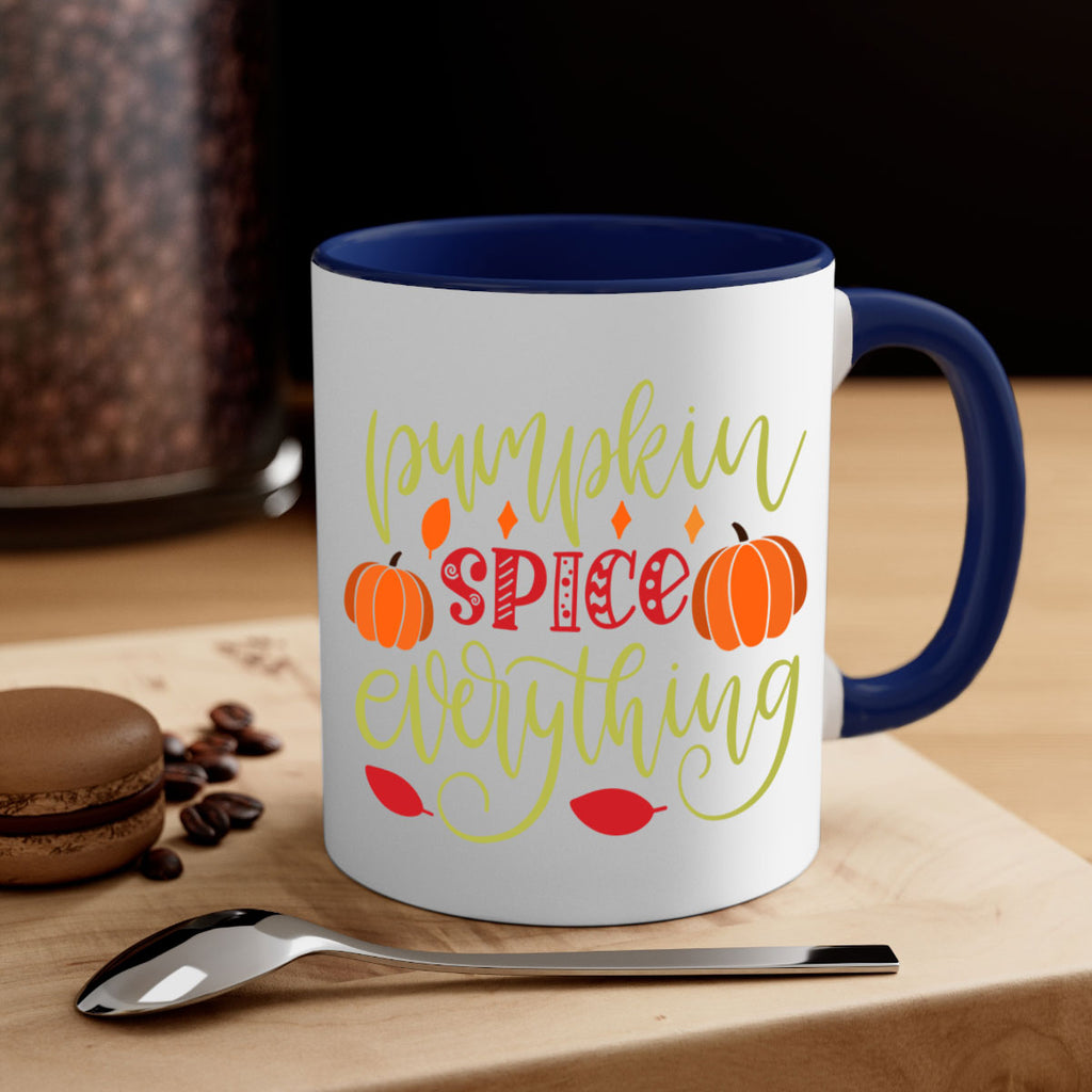 Pumpkin Spice Everything 545#- fall-Mug / Coffee Cup