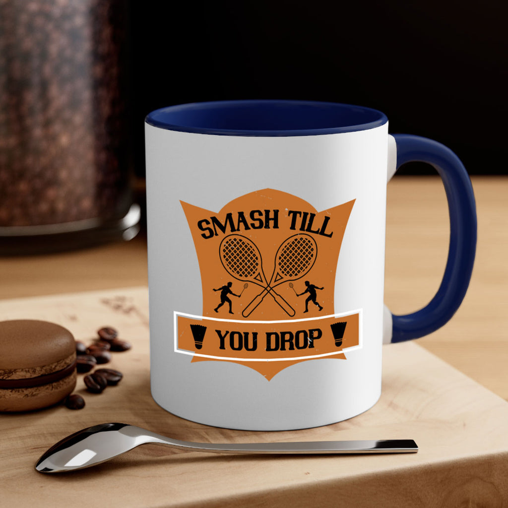 SMASH till you drop 1864#- badminton-Mug / Coffee Cup