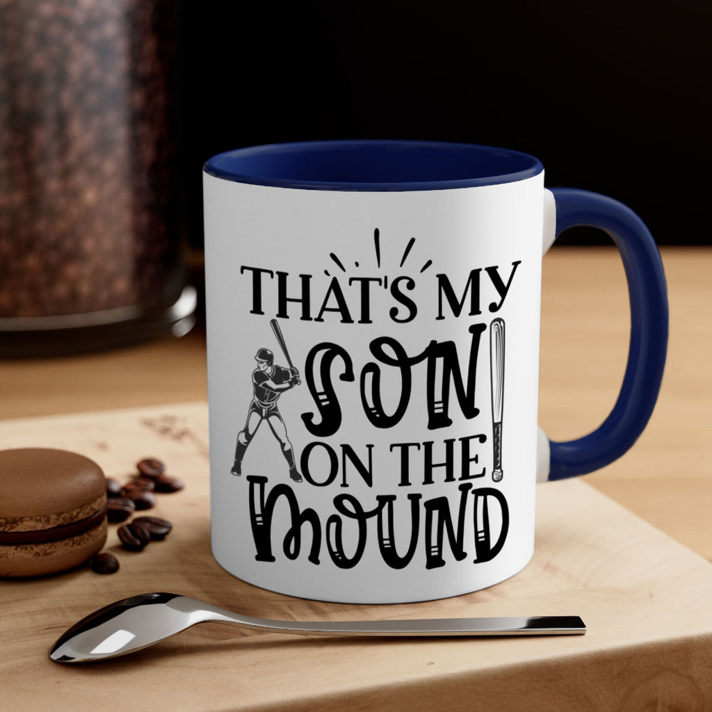 Thats My Son on the mound 2015#- baseball-Mug / Coffee Cup