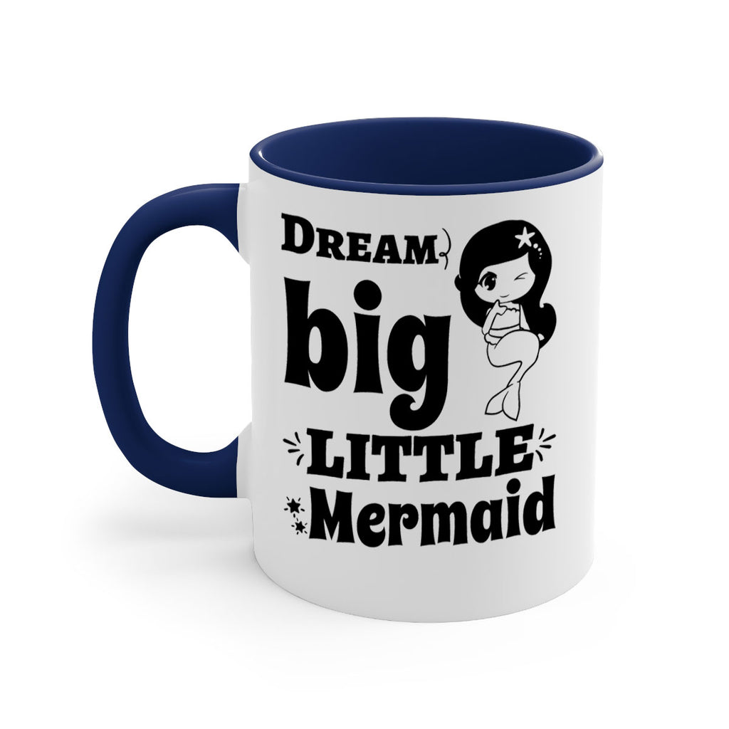 Dream big little Mermaid 127#- mermaid-Mug / Coffee Cup