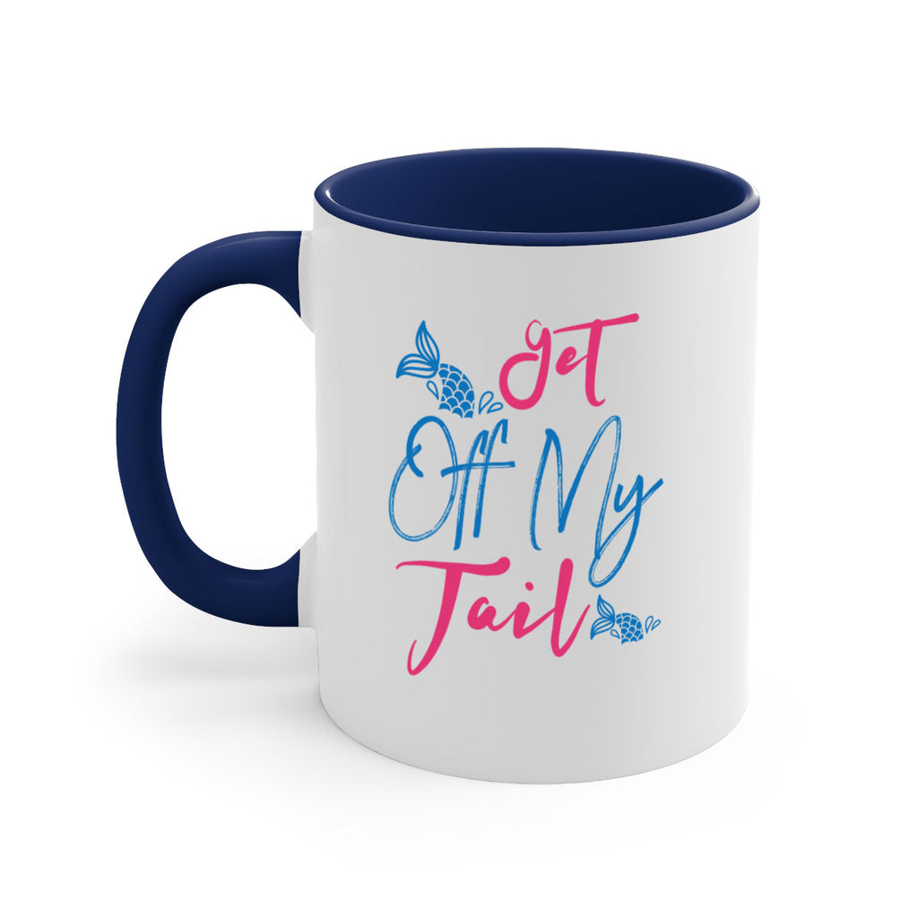 Get Off My Tail 173#- mermaid-Mug / Coffee Cup
