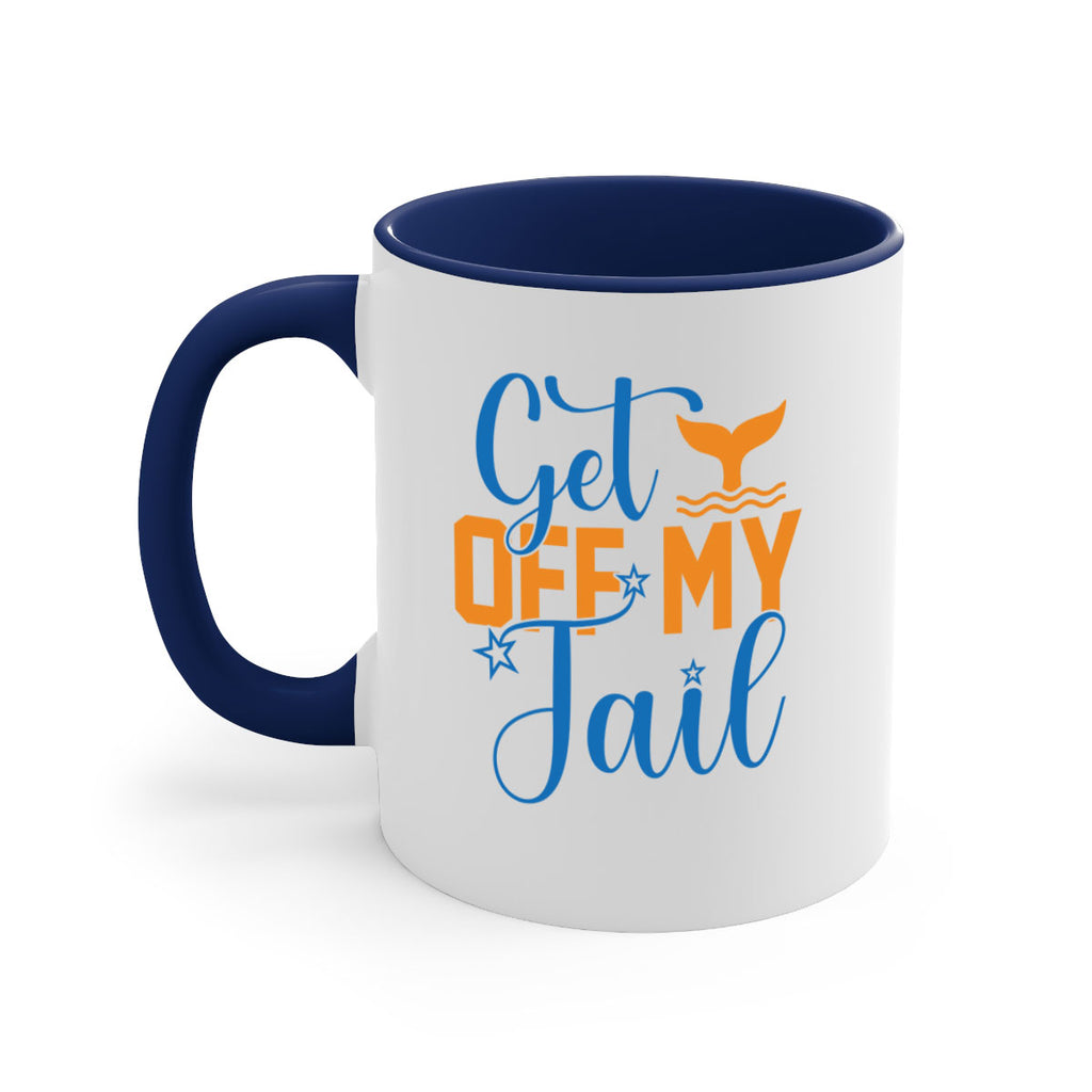 Get off My Tail 168#- mermaid-Mug / Coffee Cup