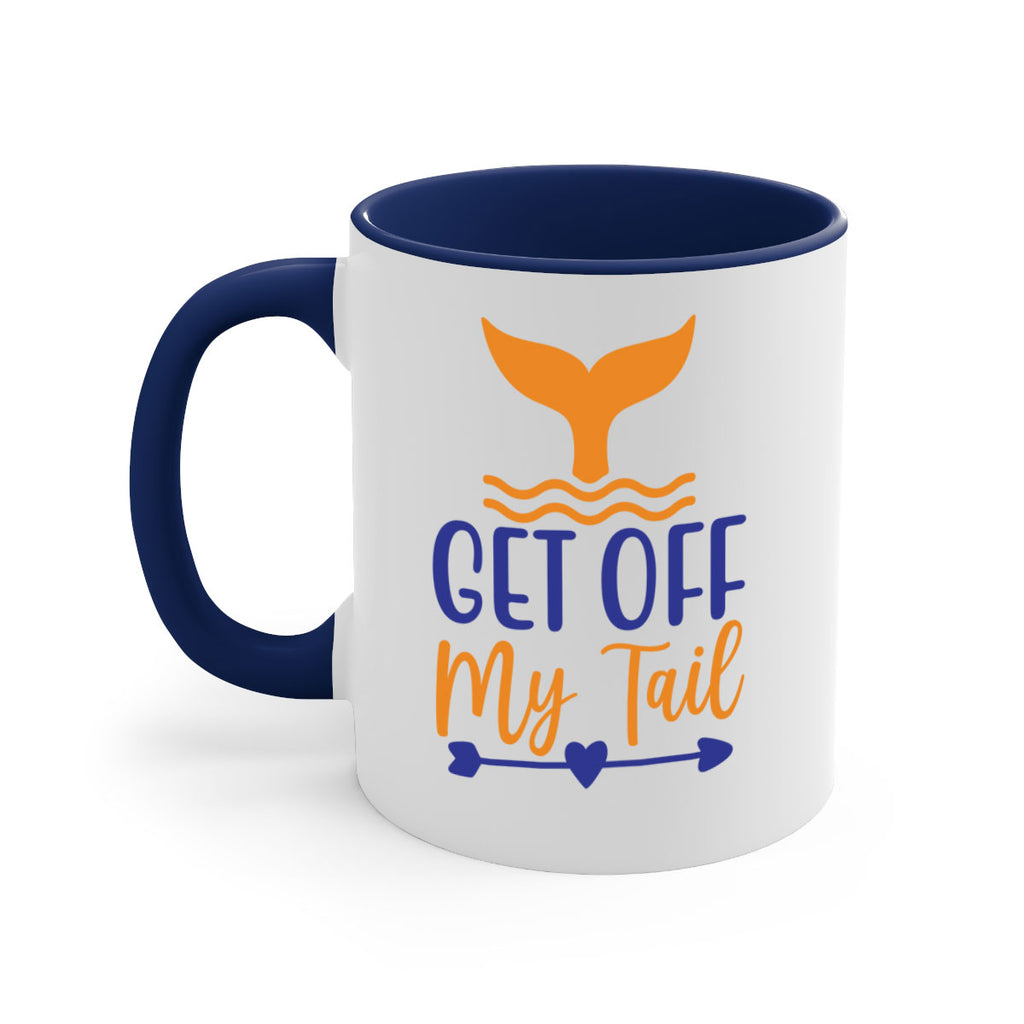Get off My Tail 169#- mermaid-Mug / Coffee Cup