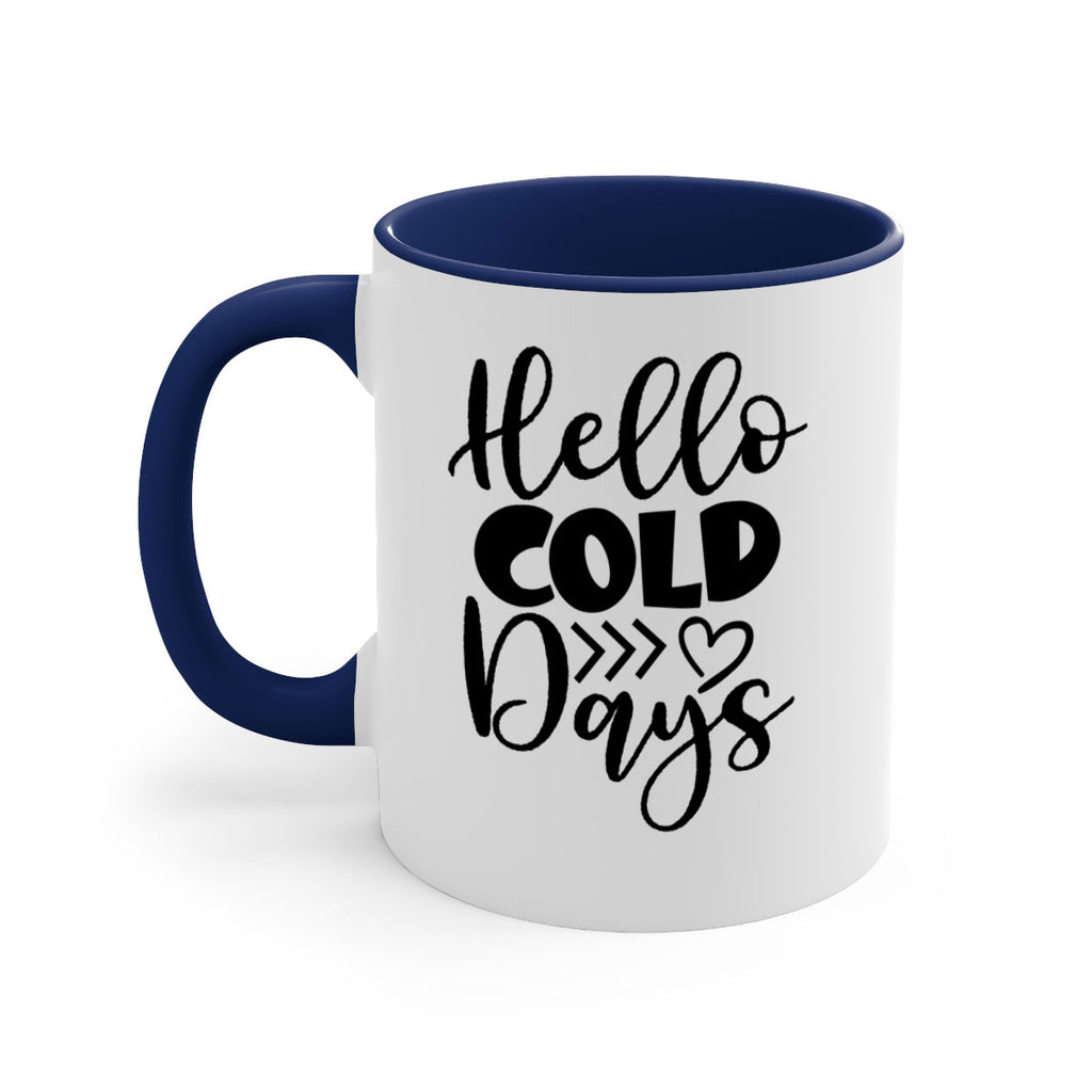 Hello Cold Days 149#- winter-Mug / Coffee Cup