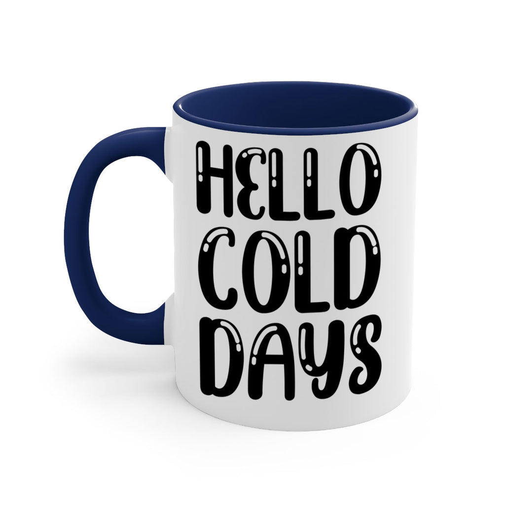 Hello Cold Days 175#- winter-Mug / Coffee Cup