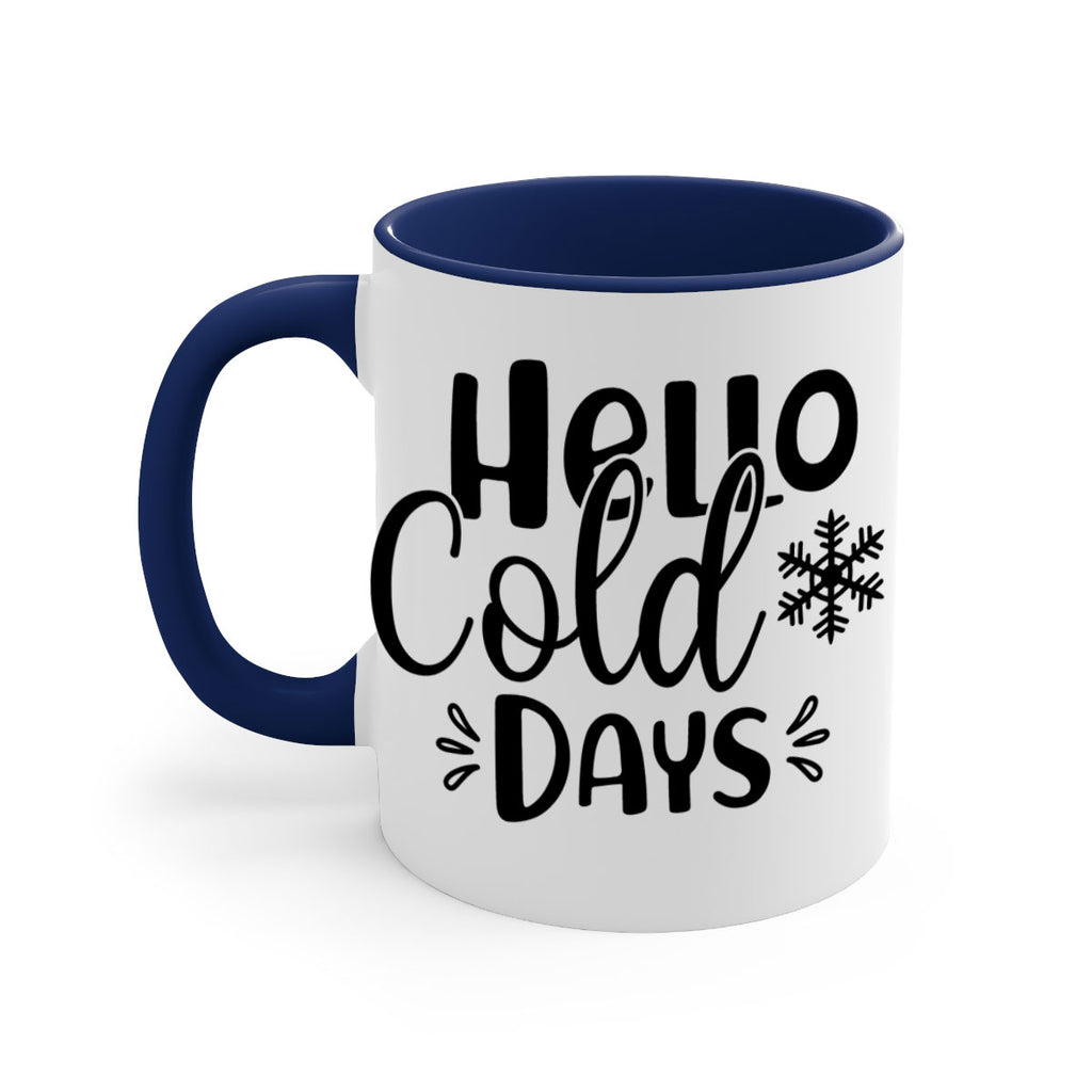 Hello Cold Days155#- winter-Mug / Coffee Cup