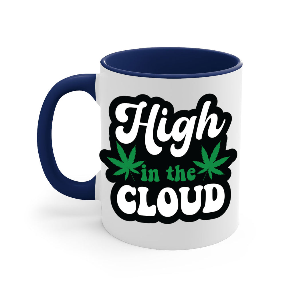 High in the cloud 113#- marijuana-Mug / Coffee Cup