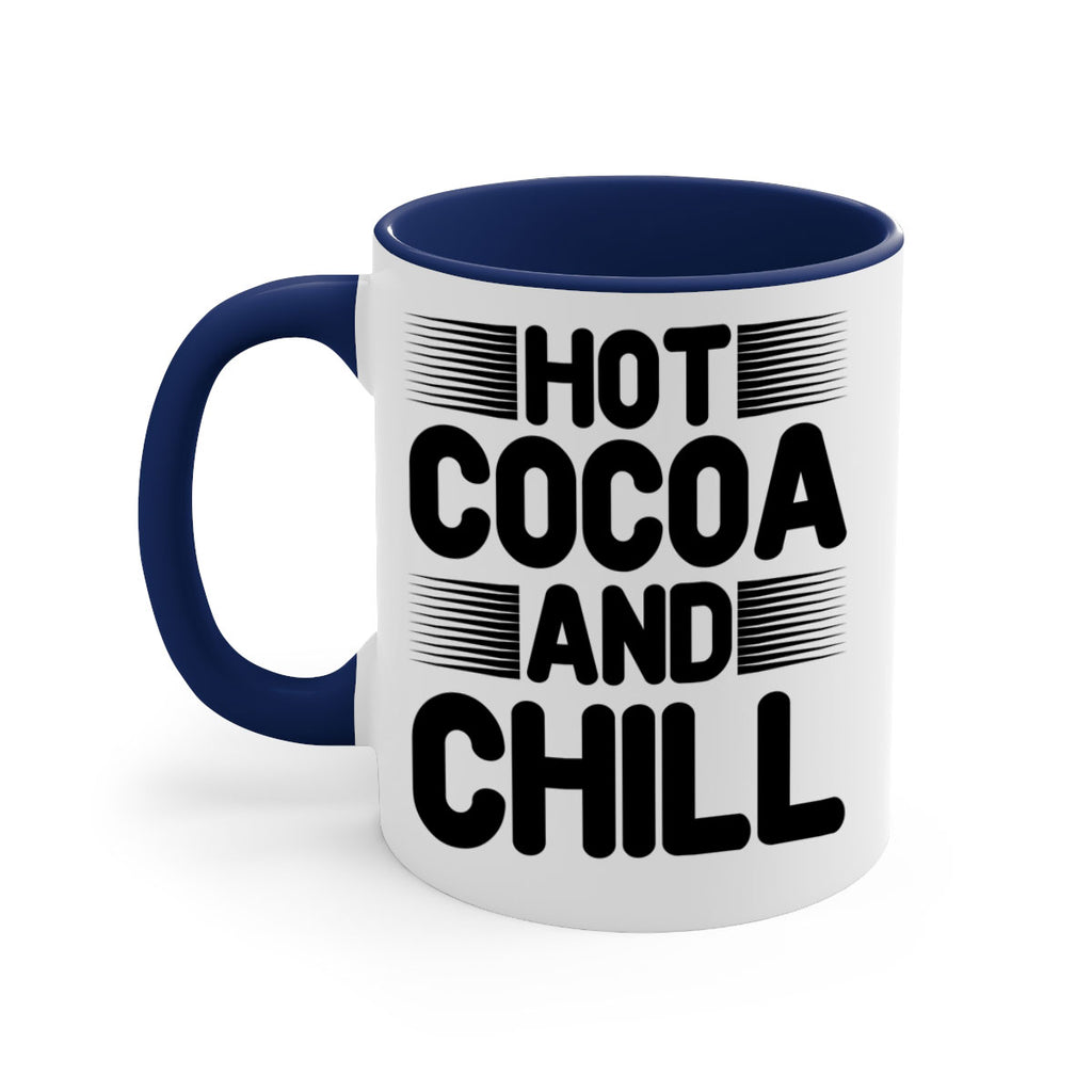 Hot Cocoa and Chill 216#- winter-Mug / Coffee Cup
