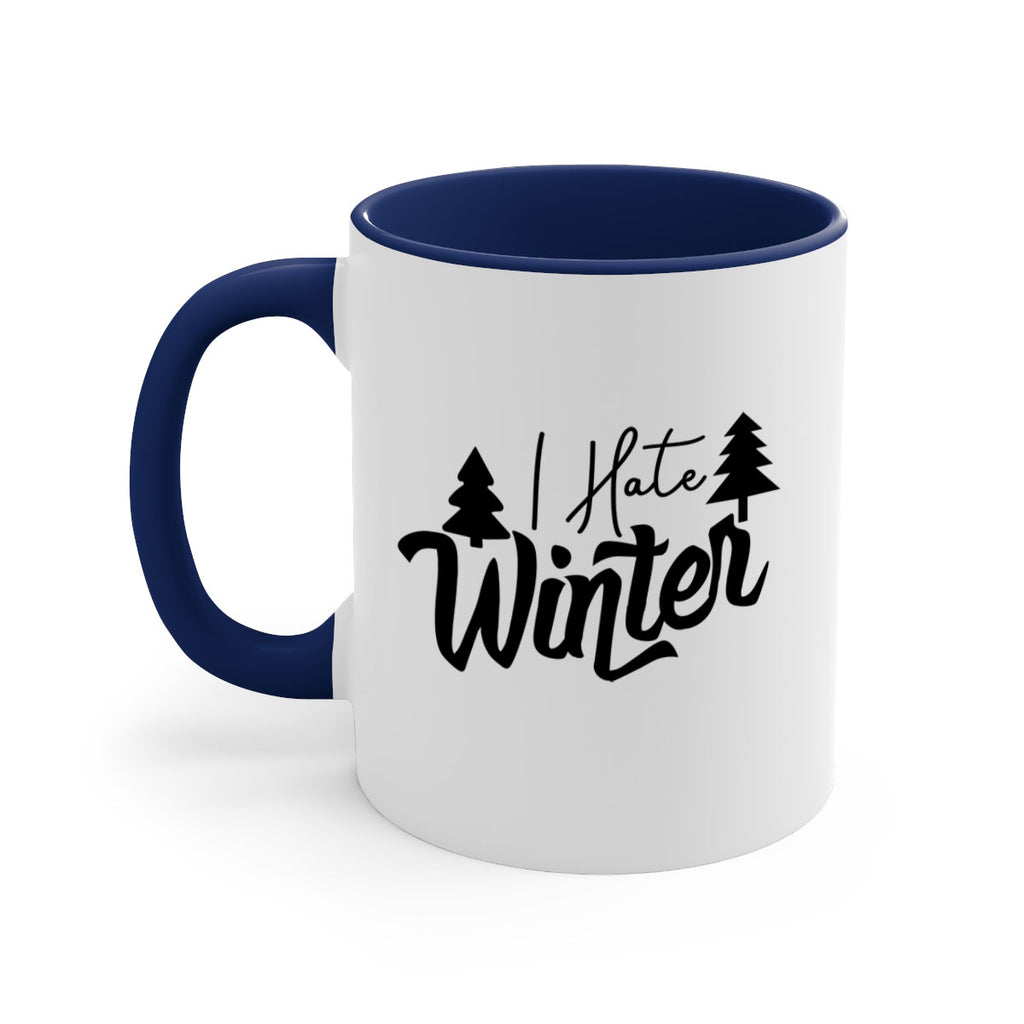 I Hate Winter 224#- winter-Mug / Coffee Cup