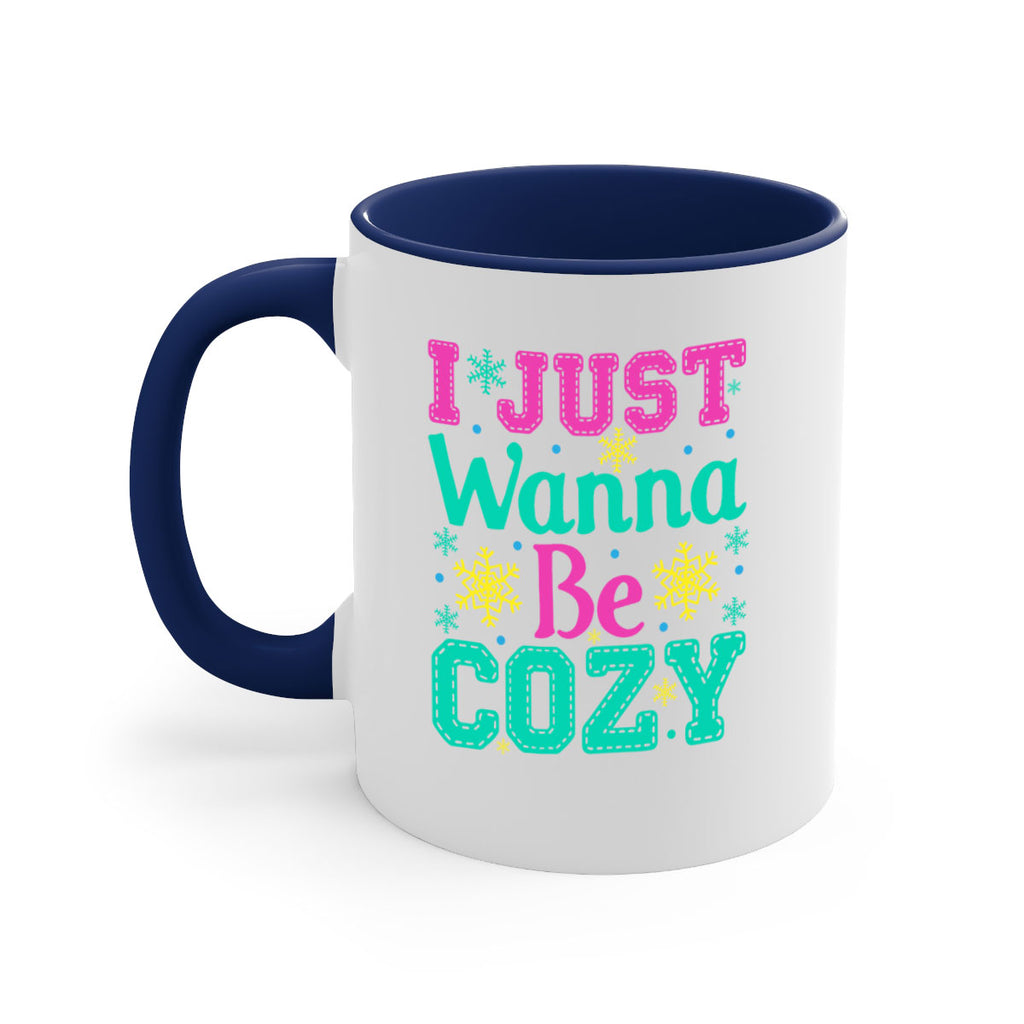 I Just Wanna Be CozyWinter 241#- winter-Mug / Coffee Cup