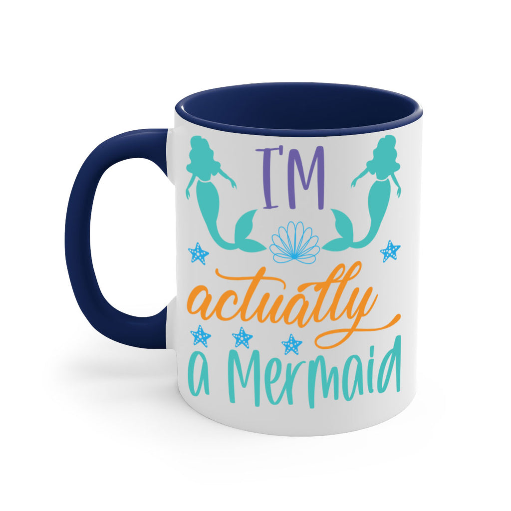 Im Actually a Mermaid 260#- mermaid-Mug / Coffee Cup