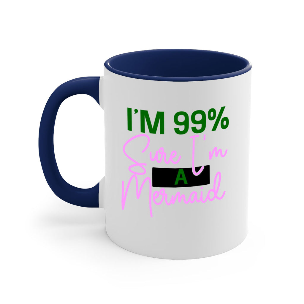 Im Sure Im A Mermaid 224#- mermaid-Mug / Coffee Cup