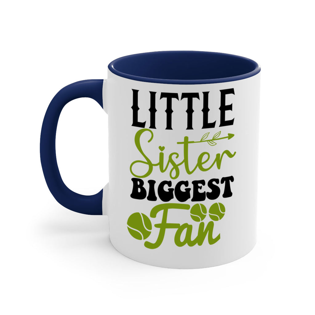 Little Sister Biggest Fan 860#- tennis-Mug / Coffee Cup
