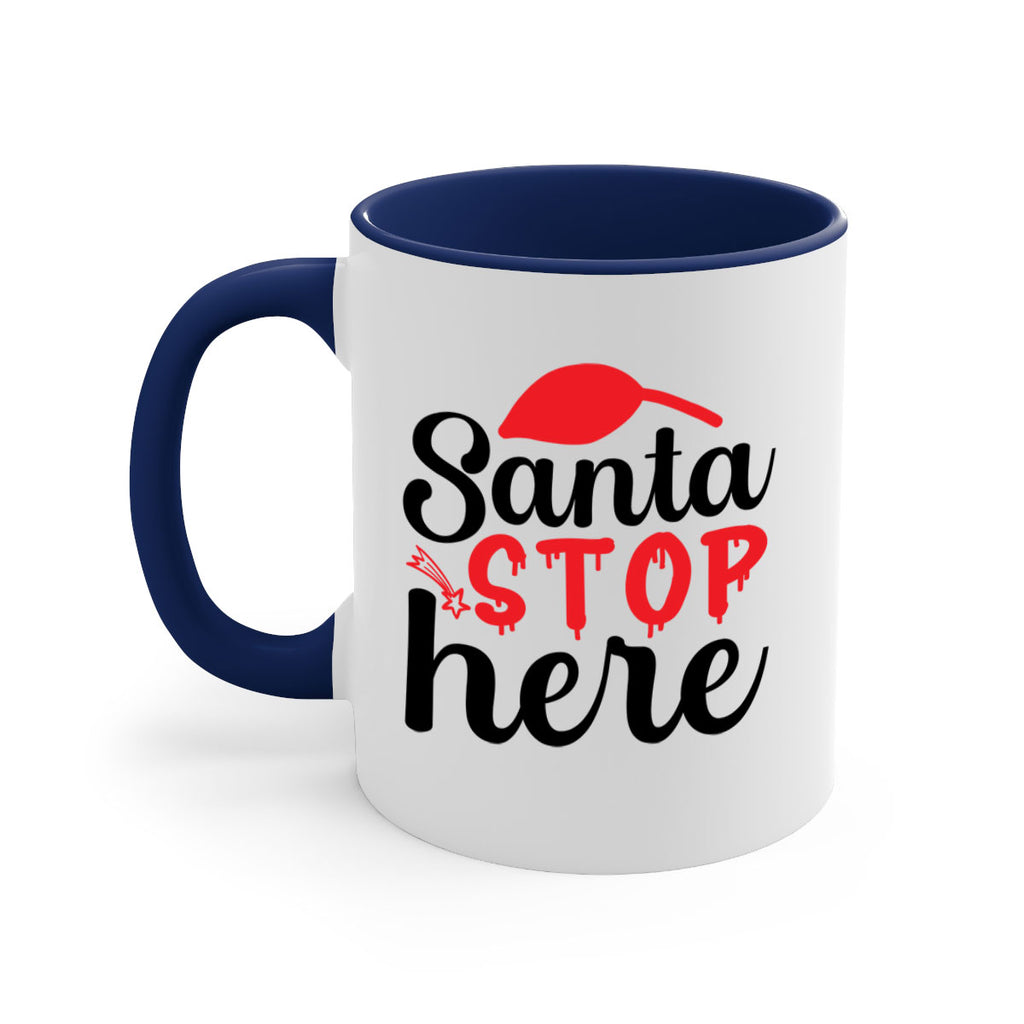 Santa stop here 352#- winter-Mug / Coffee Cup