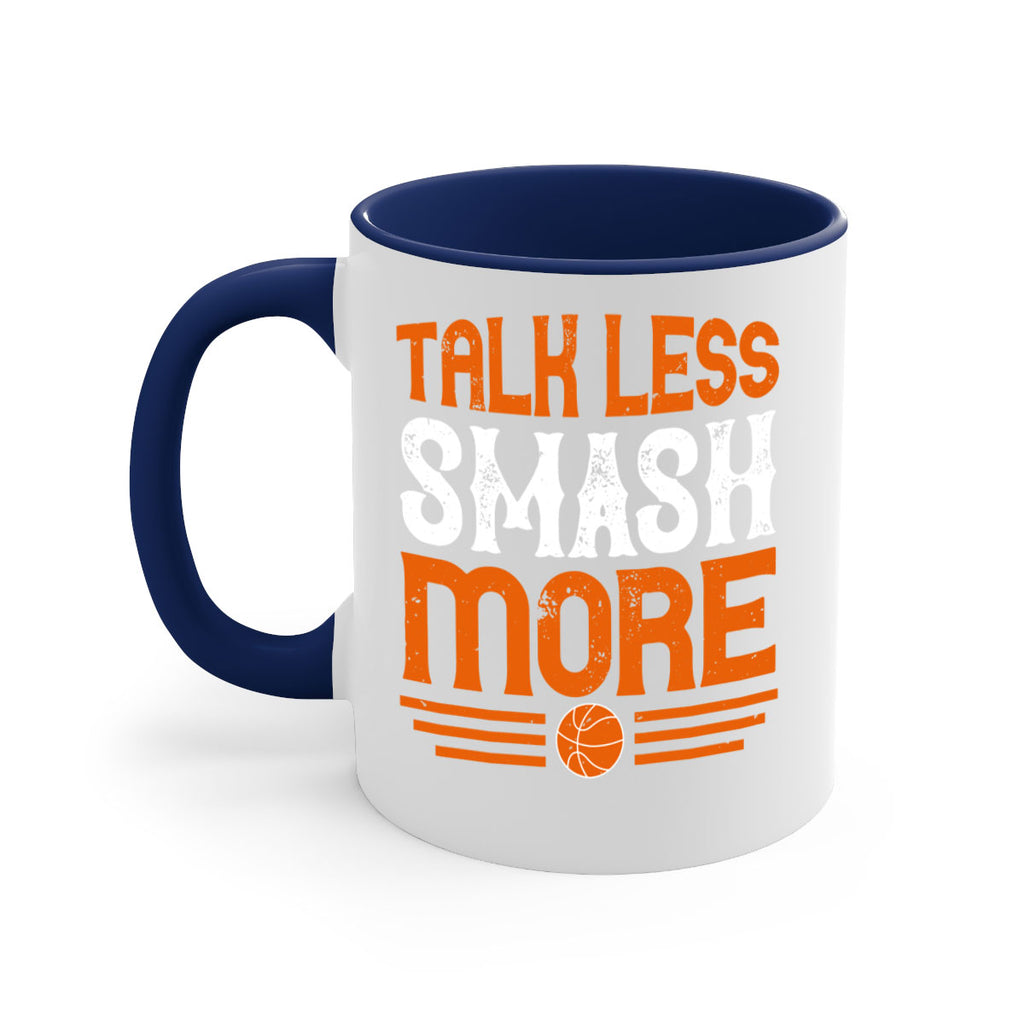 Talk less smash more 367#- basketball-Mug / Coffee Cup