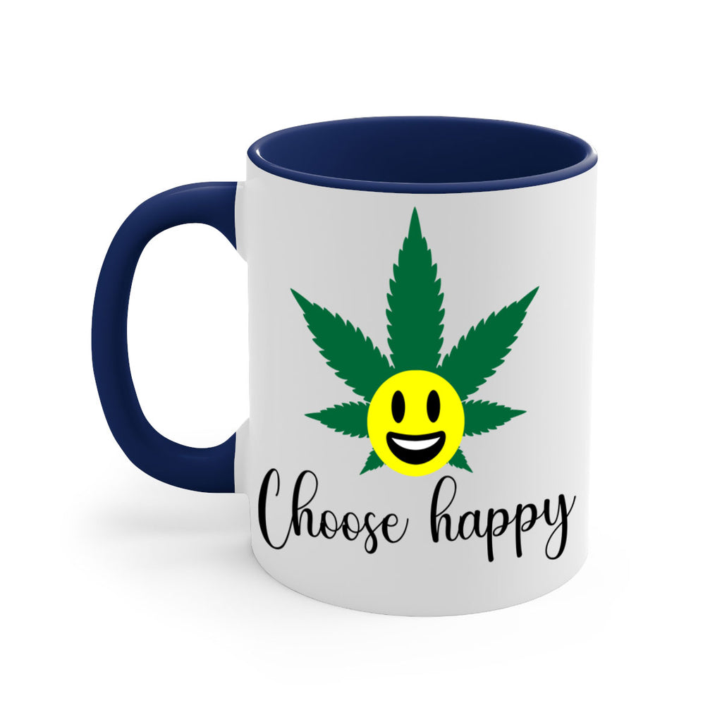 choose happy 58#- marijuana-Mug / Coffee Cup