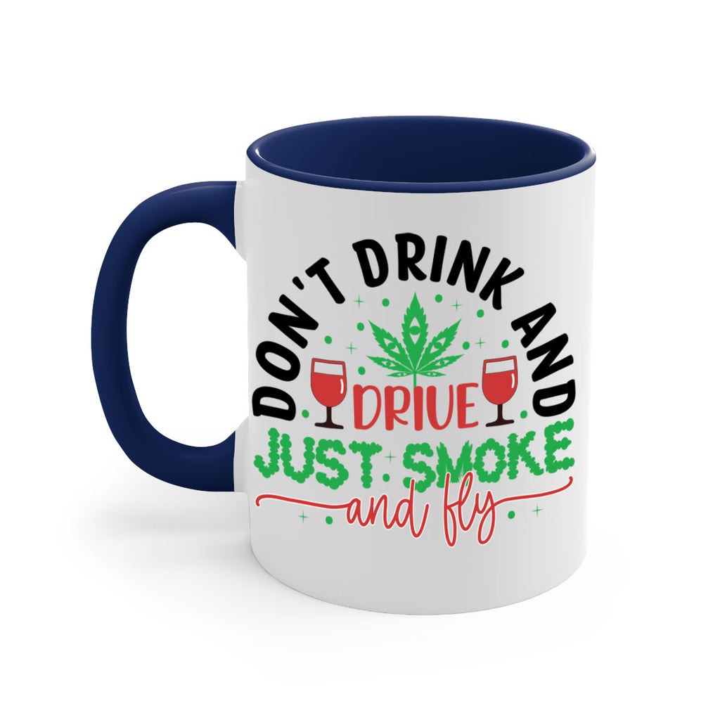 dont drink and drive just smoke and fly 68#- marijuana-Mug / Coffee Cup