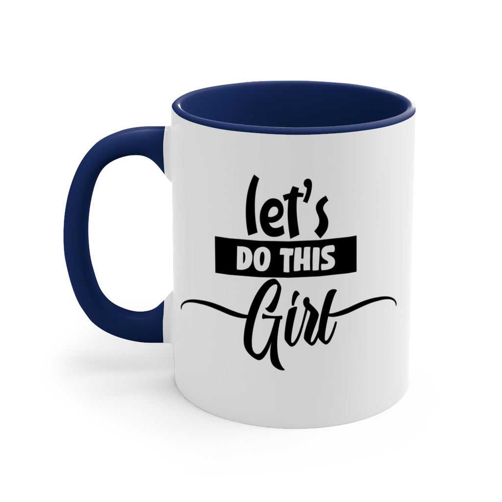 let s do this girl 939#- tennis-Mug / Coffee Cup