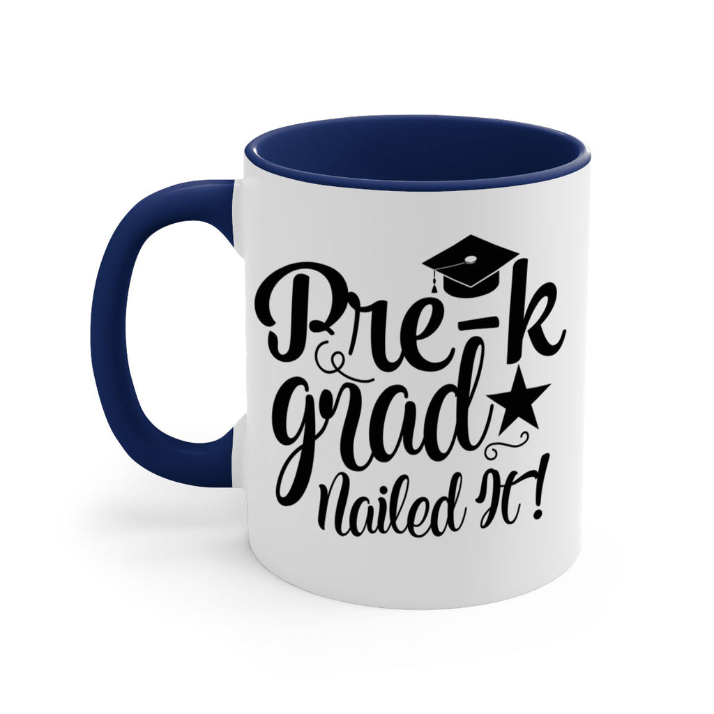 pre k grad nailed it! 01 24#- preK-Mug / Coffee Cup